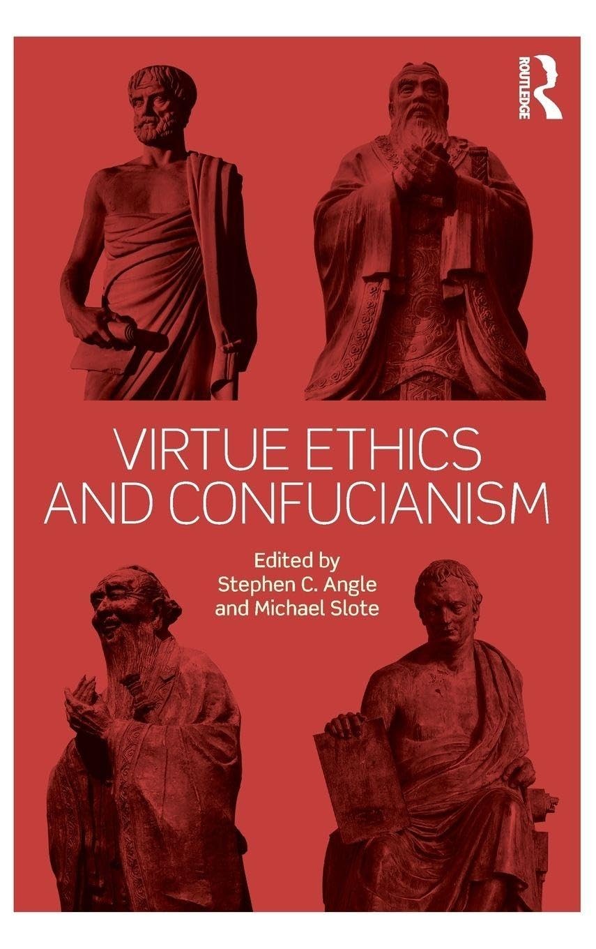 Buy Virtue Ethics And Confucianism (English, Stephen Angle | Michael Slote) — BookShops.in