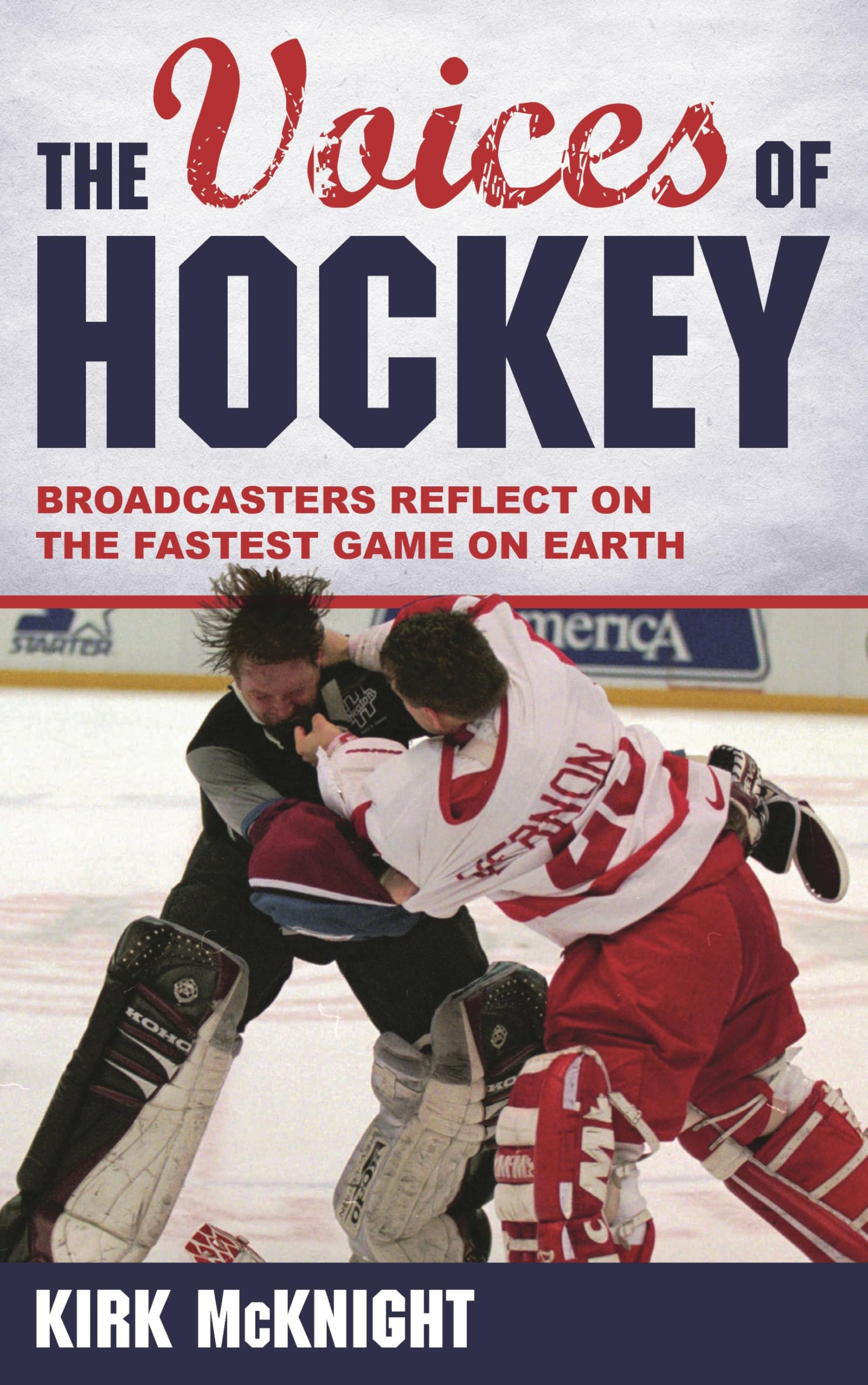 Buy The Voices of Hockey: Broadcasters Reflect on the Fastest Ga — BookShops.in