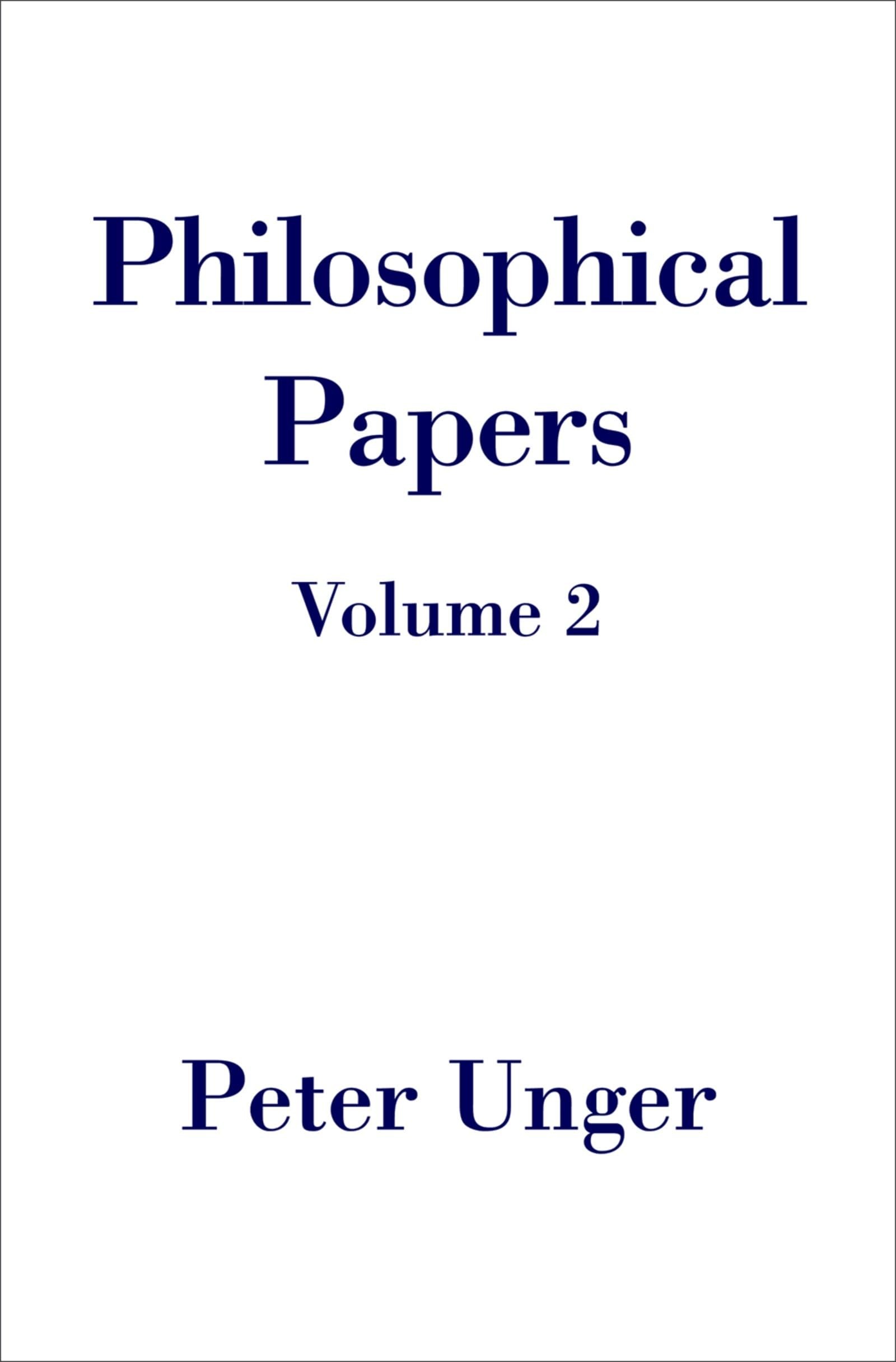 Buy Volume Two by Peter Unger – Metaphysics Philosophy — BookShops.in