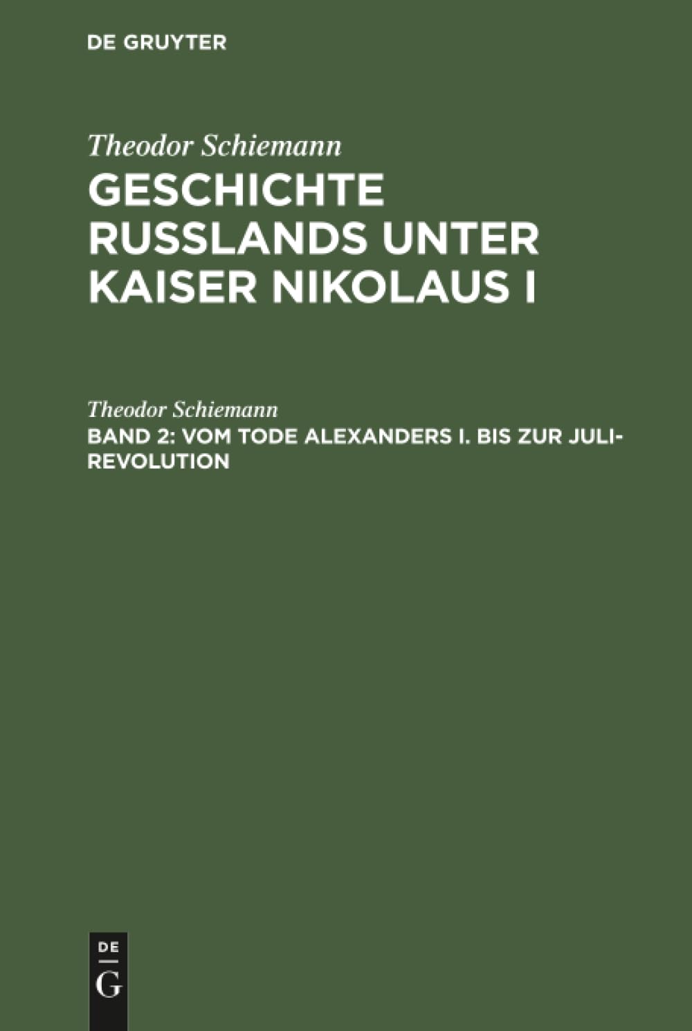 Buy Vom Tode Alexanders I. Bis Zur Juli-Revolution by Theodor Sc — BookShops.in