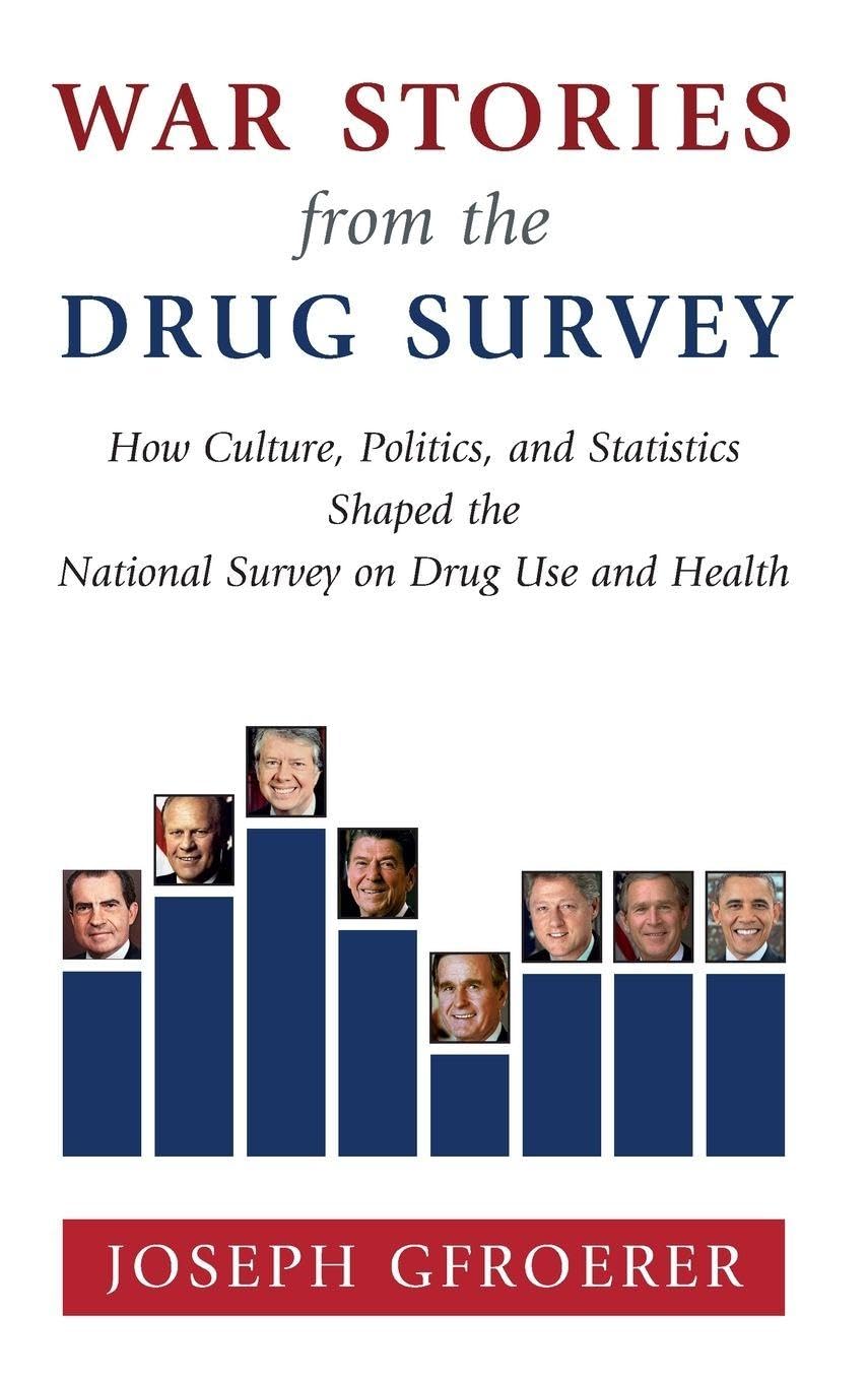 Buy War Stories from the Drug Survey: How Culture, Politics, and — BookShops.in