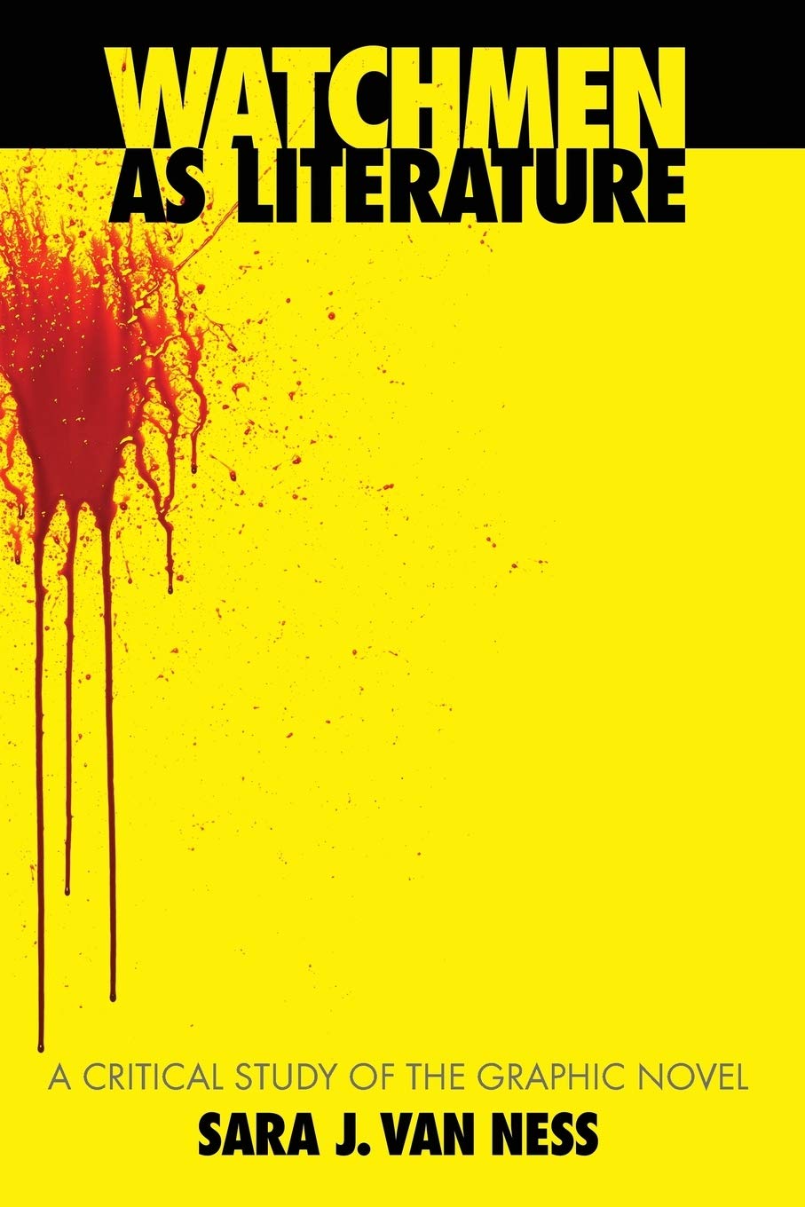 Buy Watchmen As Literature by Sara J. Van Ness — BookShops.in