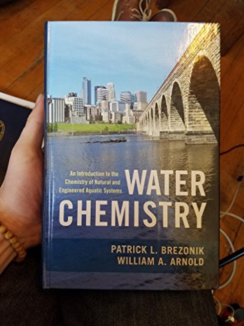 Water Chemistry: An Introduction to the Chemistry of Natural and Engineered Aquatic Systems – Patrick Brezonik view 2