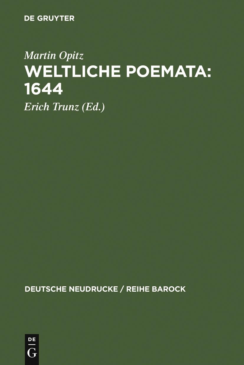 Buy Weltliche Poemata: 1644: Erster Teil: 2 by Erich Trunz | Chr — BookShops.in