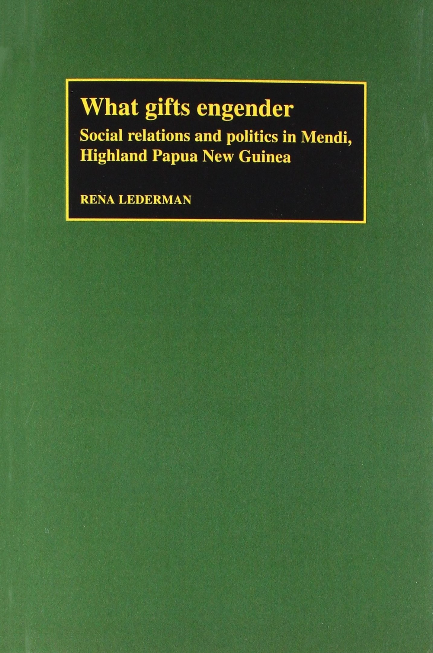 Buy What Gifts Engender (English, Rena Lederman) — BookShops.in