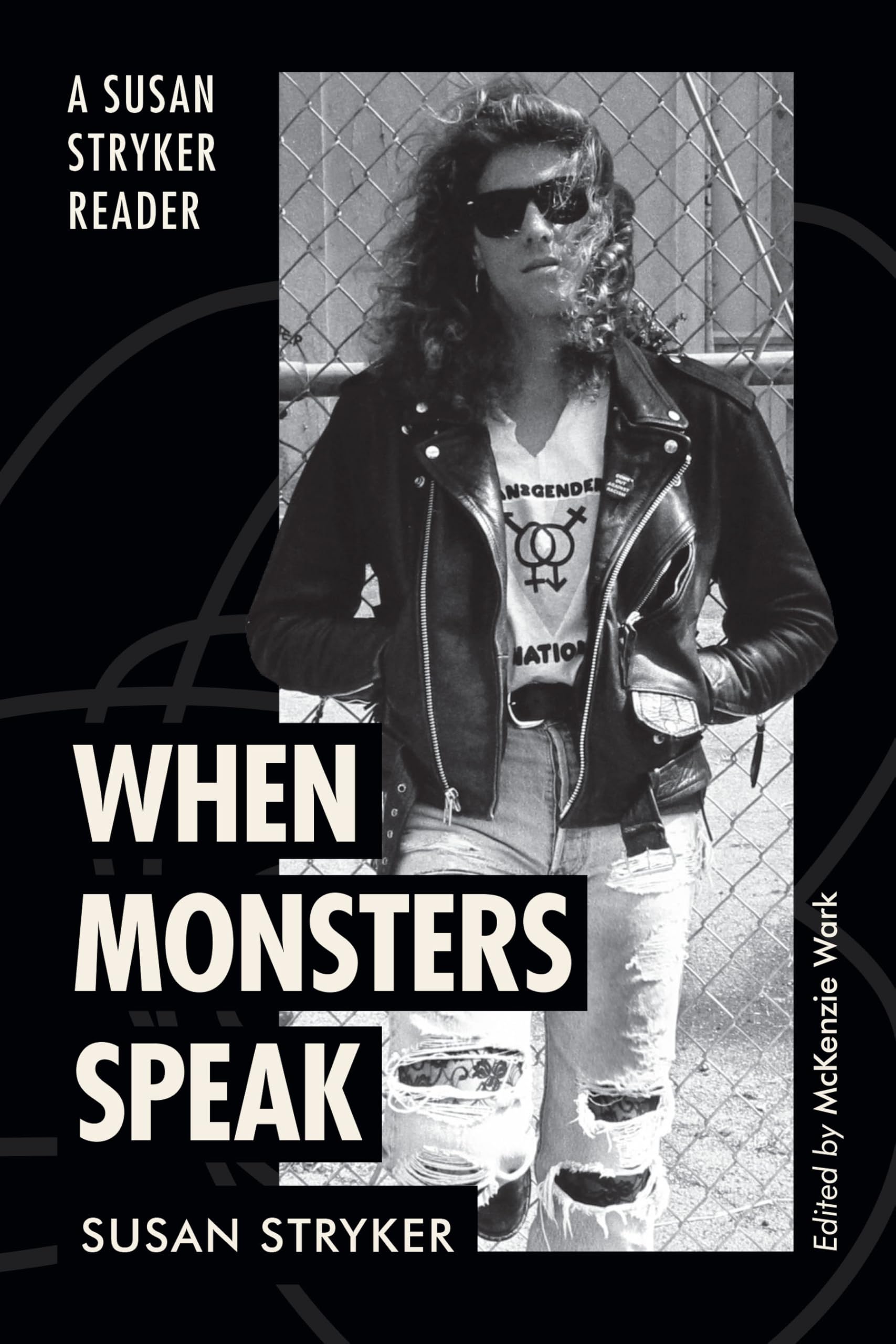 Buy When Monsters Speak: A Susan Stryker Reader by Susan Stryker — BookShops.in