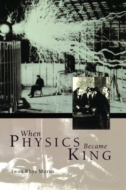 When Physics Became King – Iwan Rhys Morus | Bookshops.in view 2