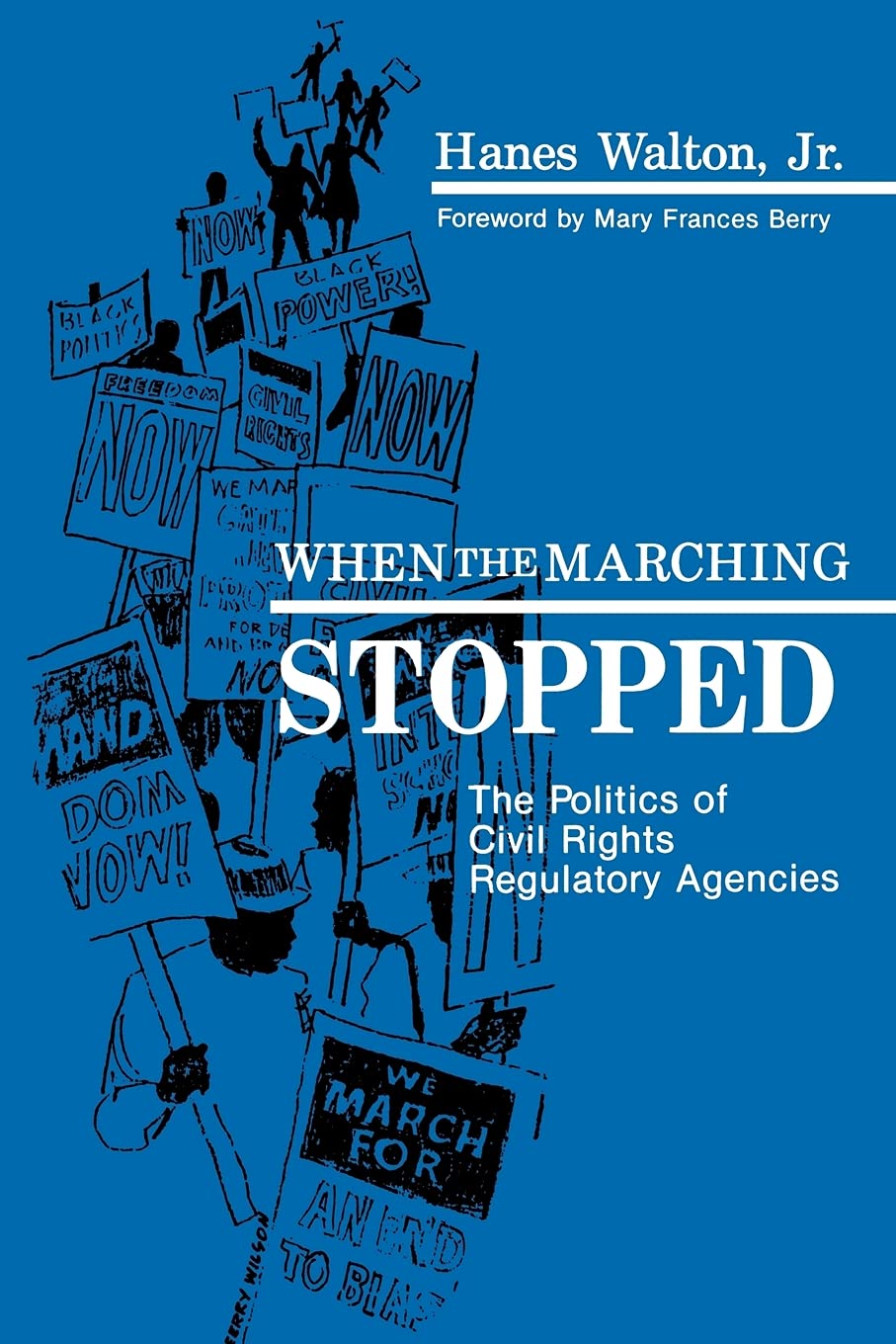 Buy When the Marching Stopped: The Politics of Civil Rights Regu — BookShops.in
