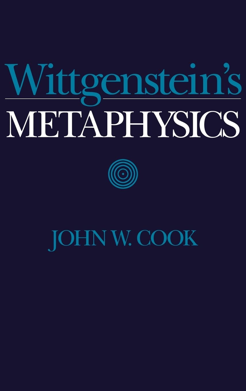 Buy Wittgenstein's Metaphysics by John W. Cook — BookShops.in