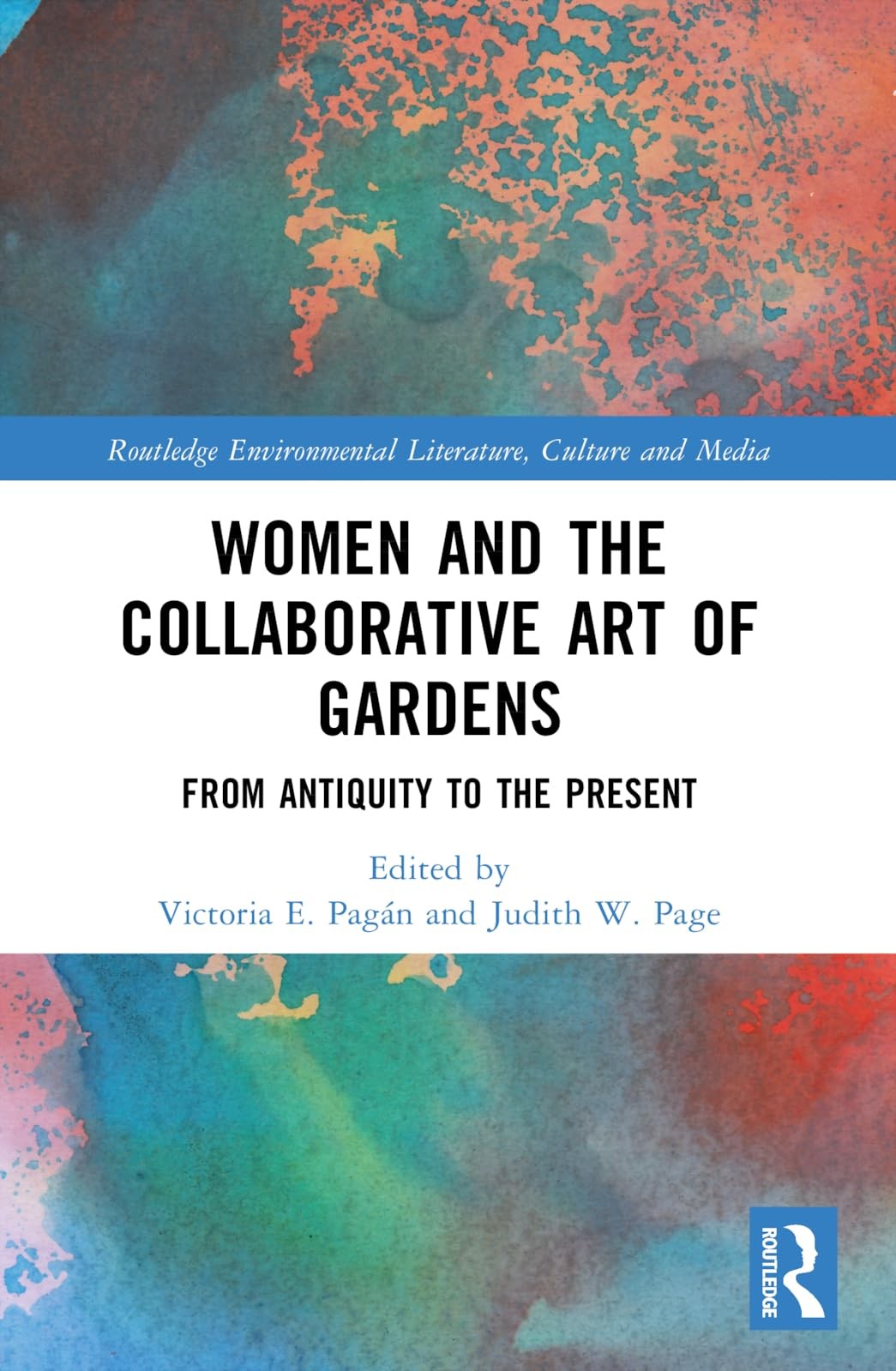 Buy Women and the Collaborative Art of Gardens (English, Victoria E. Pagán | Judith W. Page) — BookShops.in