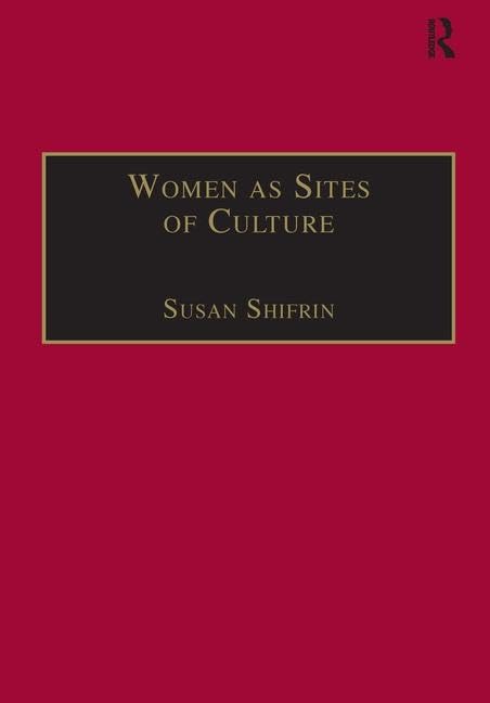 Buy Women As Sites of Culture: Women's Roles in Cultural Formation from the Renaissance to the 20th Century — BookShops.in