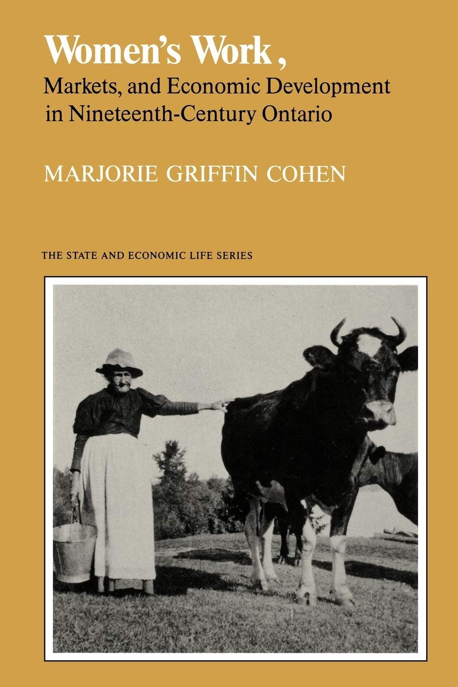 Buy Women's Work, Markets and Economic Development in Nineteenth-Century Ontario (English, Marjorie Griffin Cohen) — BookShops.in