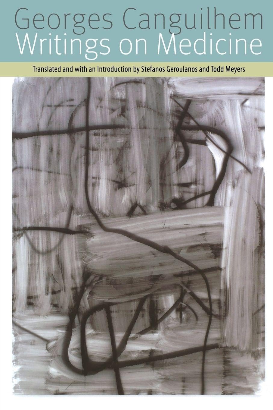 Buy Writings on Medicine by Georges Canguilhem | Stefanos Geroul — BookShops.in