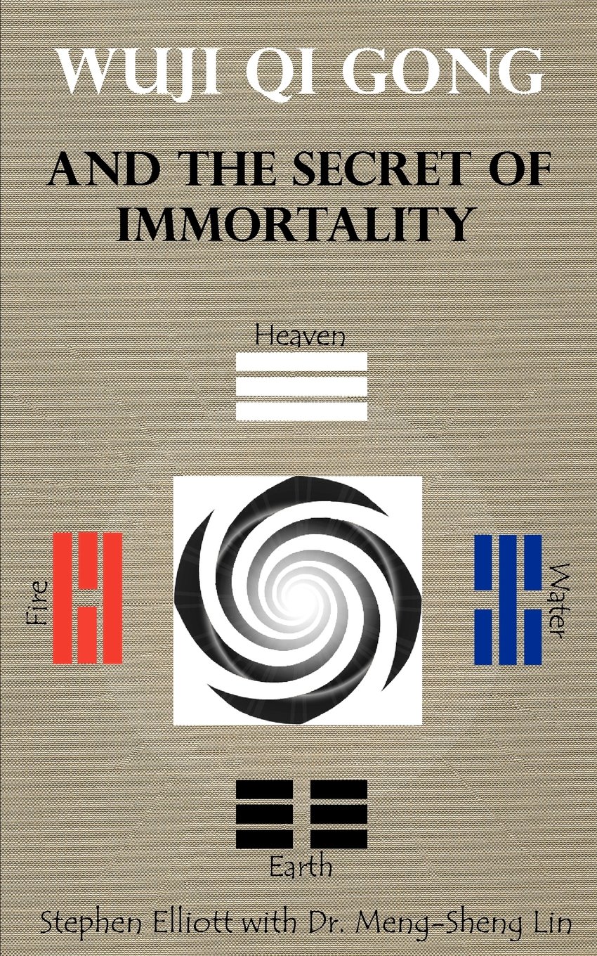 Buy Wuji Qi Gong and the Secret of Immortality — BookShops.in