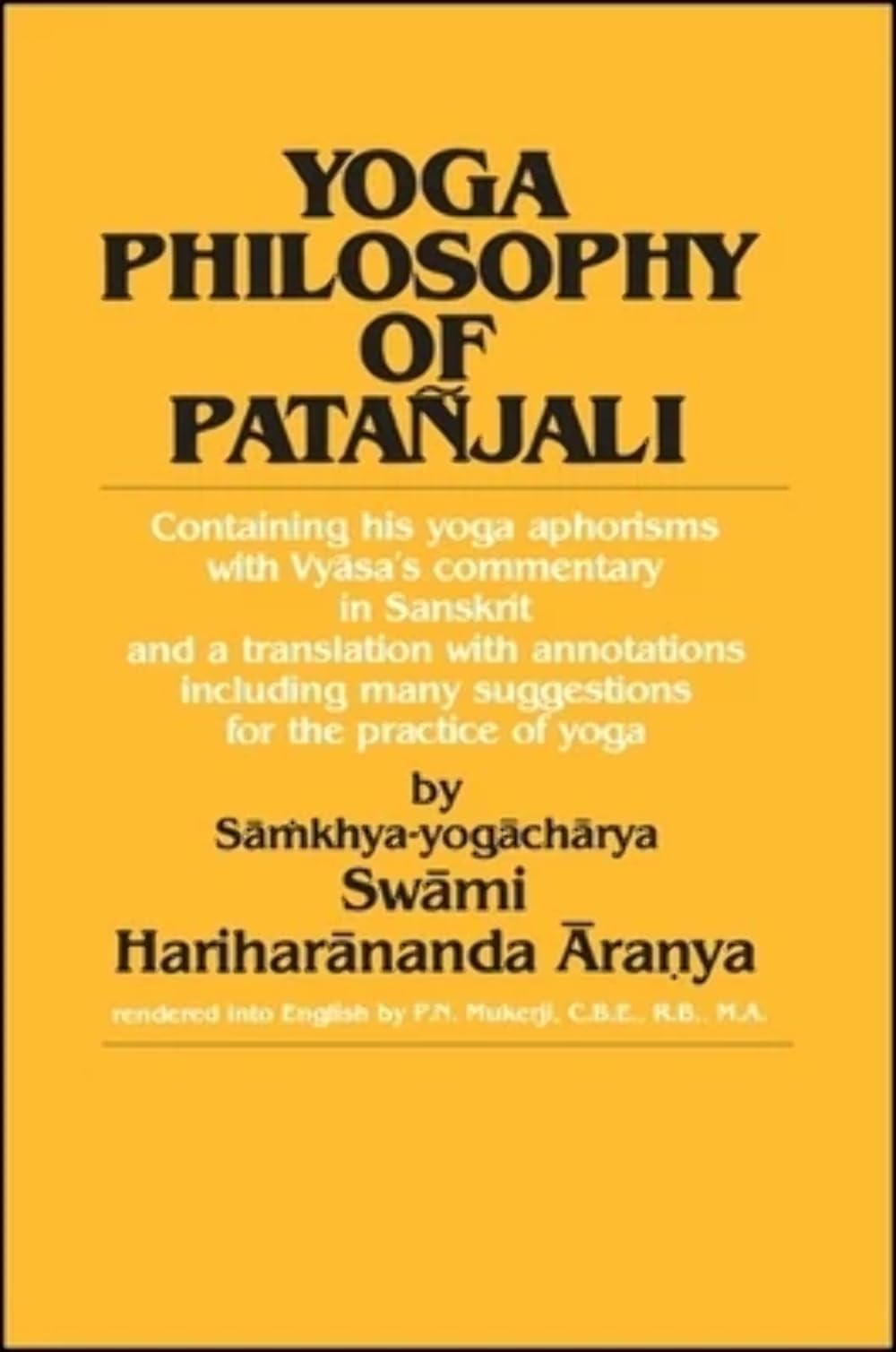 Buy Yoga Philosophy of Patanjali by Swami Hariharananda Aranya — BookShops.in