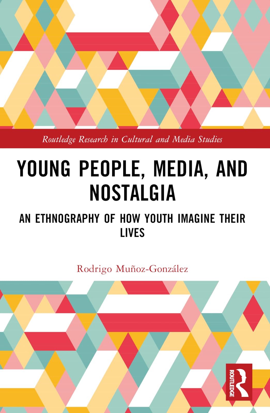 Buy Young People, Media, and Nostalgia (English, Rodrigo Muñoz-González) — BookShops.in