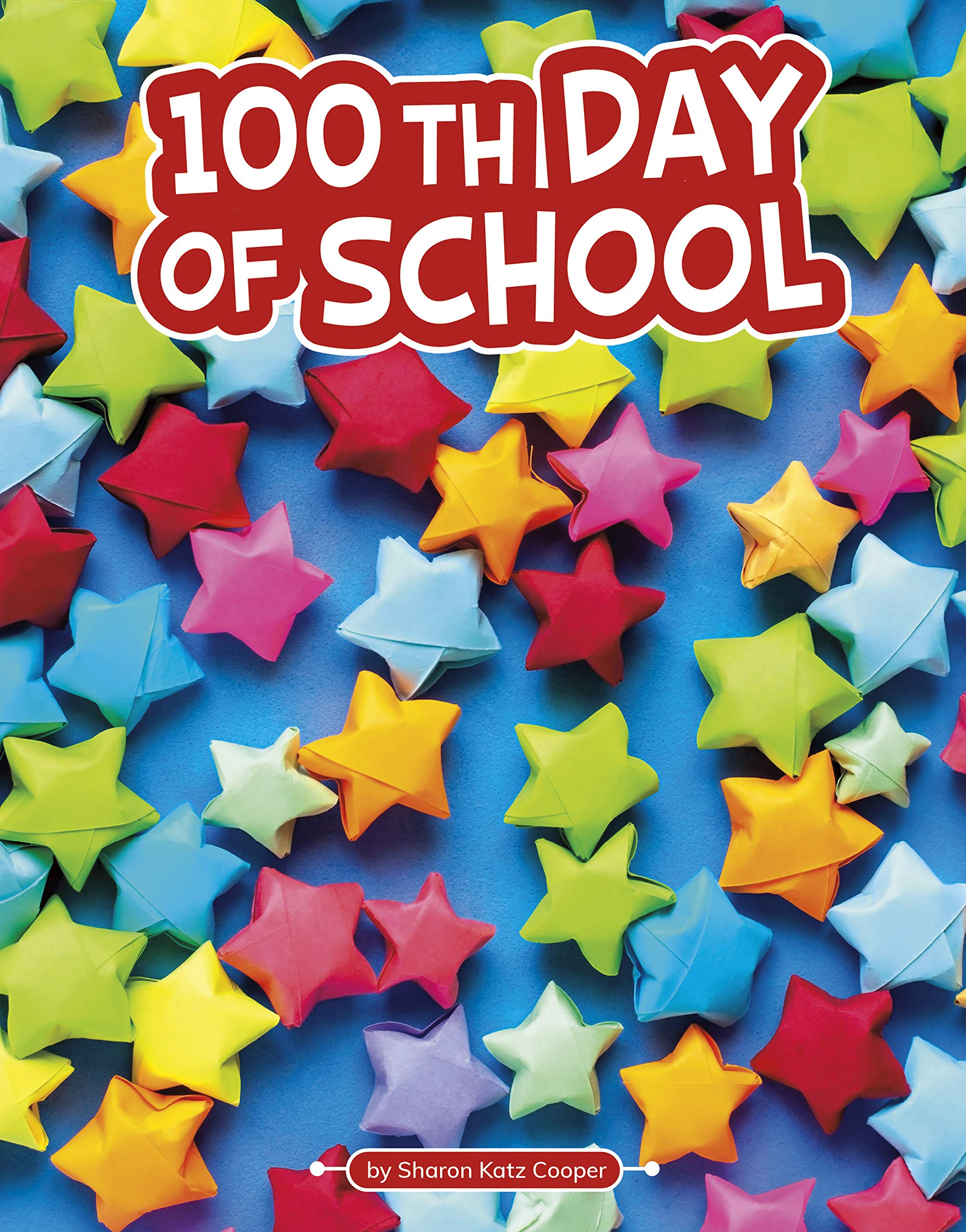 Buy 100th Day of School by Sharon Katz Cooper | Pebble Books Hardcover | Children's School & Education Book — BookShops.in