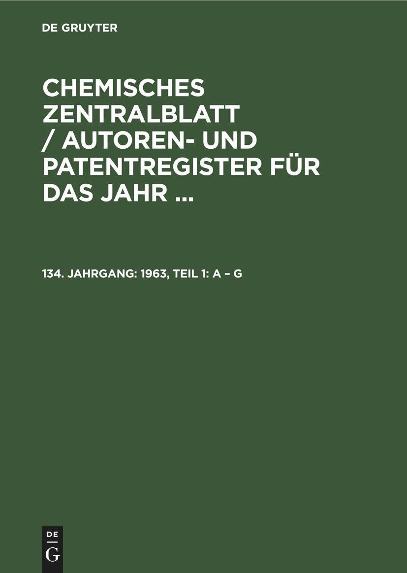 Buy 1963, Teil 1: A - G by No Contributor | De Gruyter German Chemistry Reference | Paperback Reprint 2021 Edition — BookShops.in