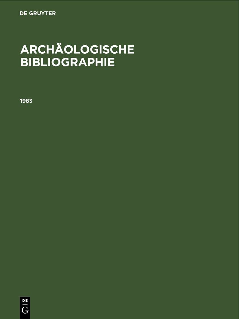 Buy 1983 by Werner Hermann, Hubertus Manderscheid, Claudia Braun | De Gruyter | German Archaeology Textbook | Paperback Reprint Edition — BookShops.in