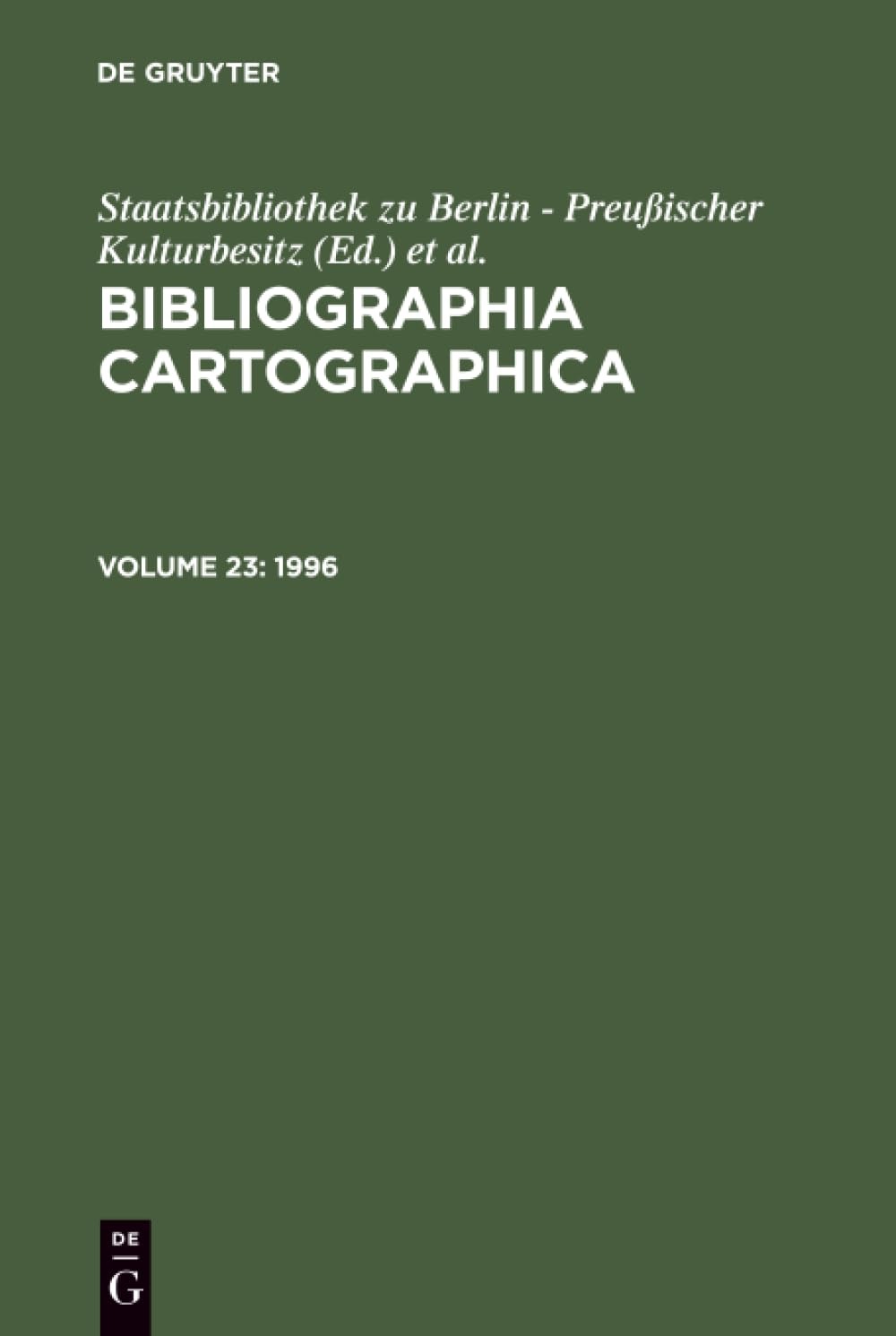 Buy 1996 Bibliography of Cartography: International Writings on Map Making, History & Technology by Staatsbibliothek Zu Berlin, Deutsche Gesellschaft für Kartographie e. V. (de Gruyter, German, Paperback, Reprint 2011) — BookShops.in