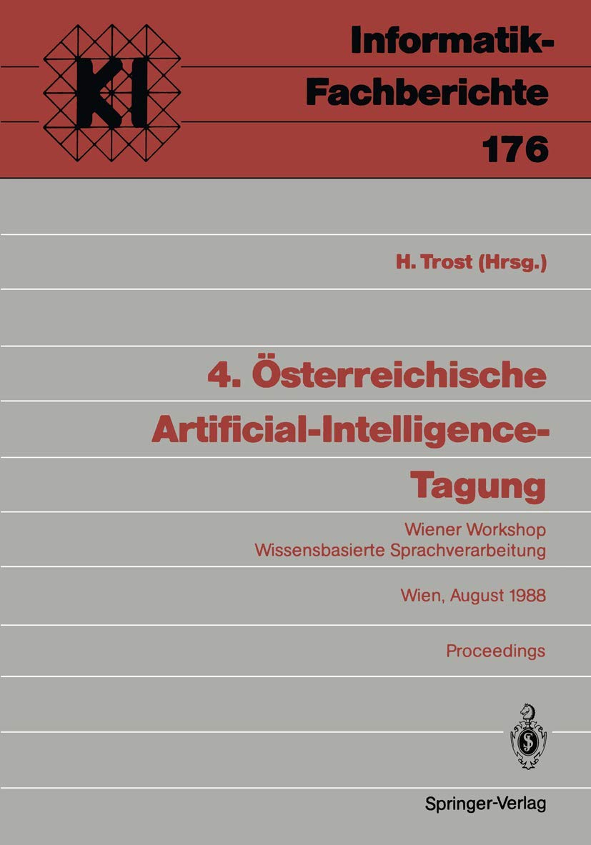 Buy Osterreichische Artificial-Intelligence-Tagung 1988 Proceedings by Harald Trost | Springer | German Hardcover | AI & Natural Language Processing — BookShops.in