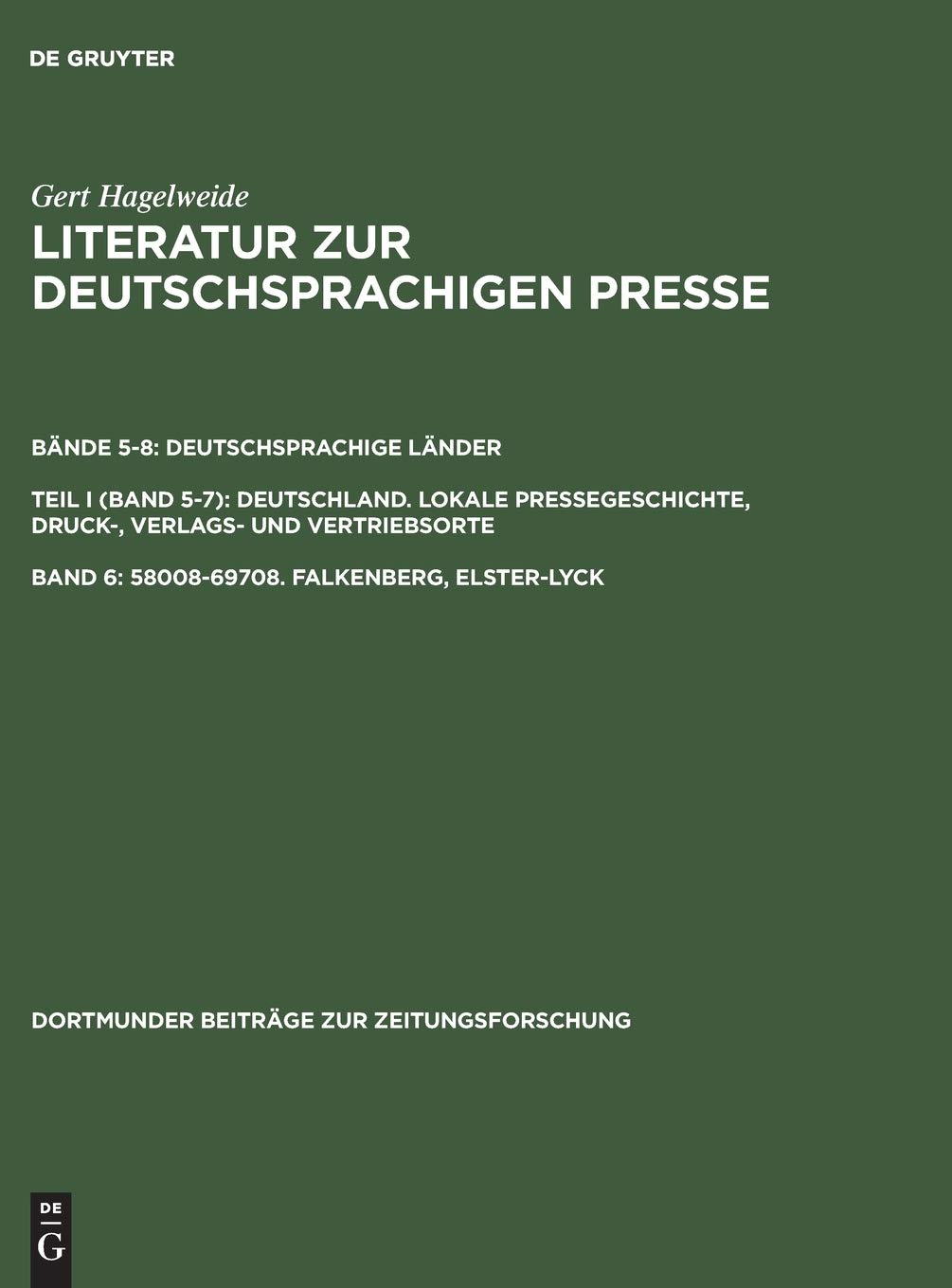 Buy Falkenberg, Elster-Lyck: Eine Bibliographie von Gert Hagelweide – K G Saur Verlag German Hardcover Journalism Reference Book — BookShops.in