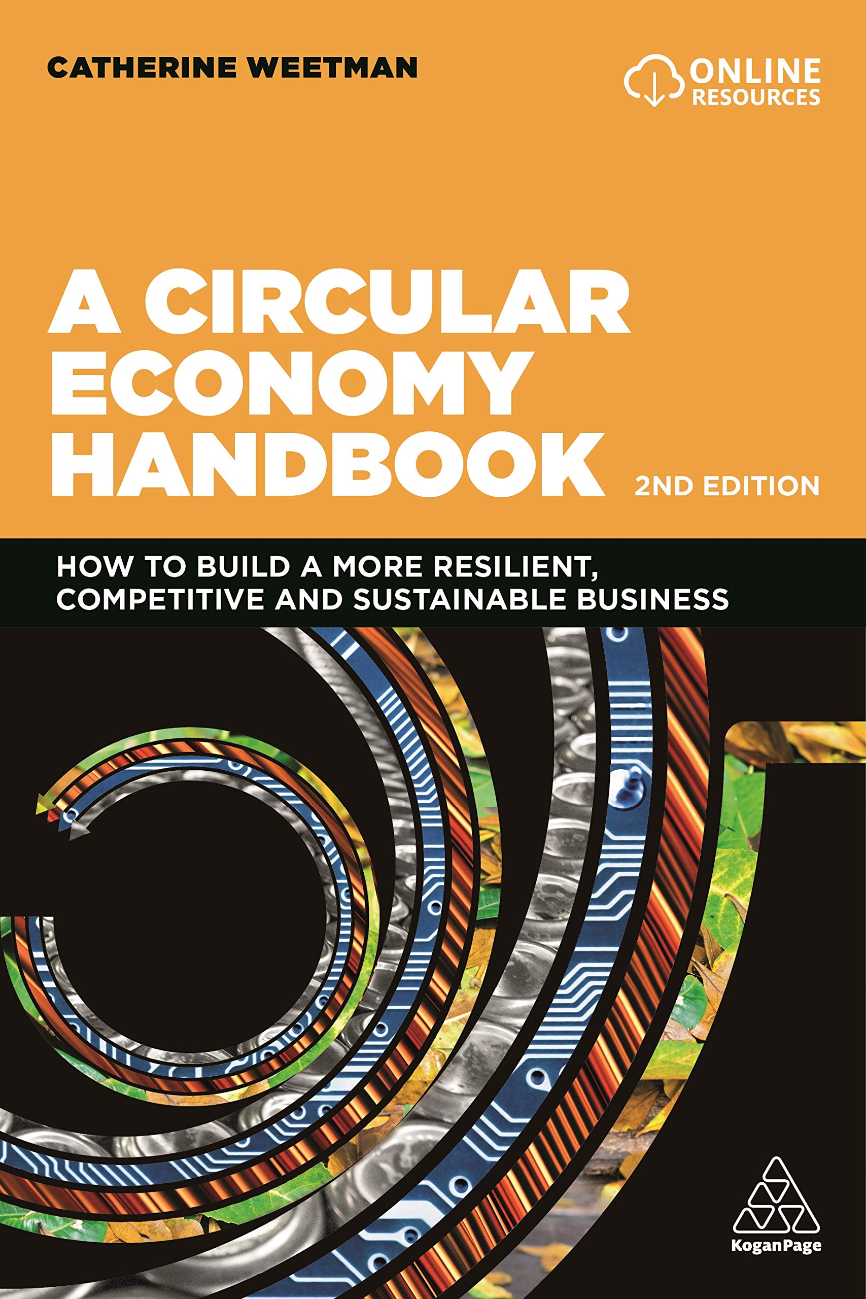 Buy A Circular Economy Handbook 2nd Edition by Catherine Weetman | Kogan Page | Hardcover | Business & Economics | Sustainable Development — BookShops.in