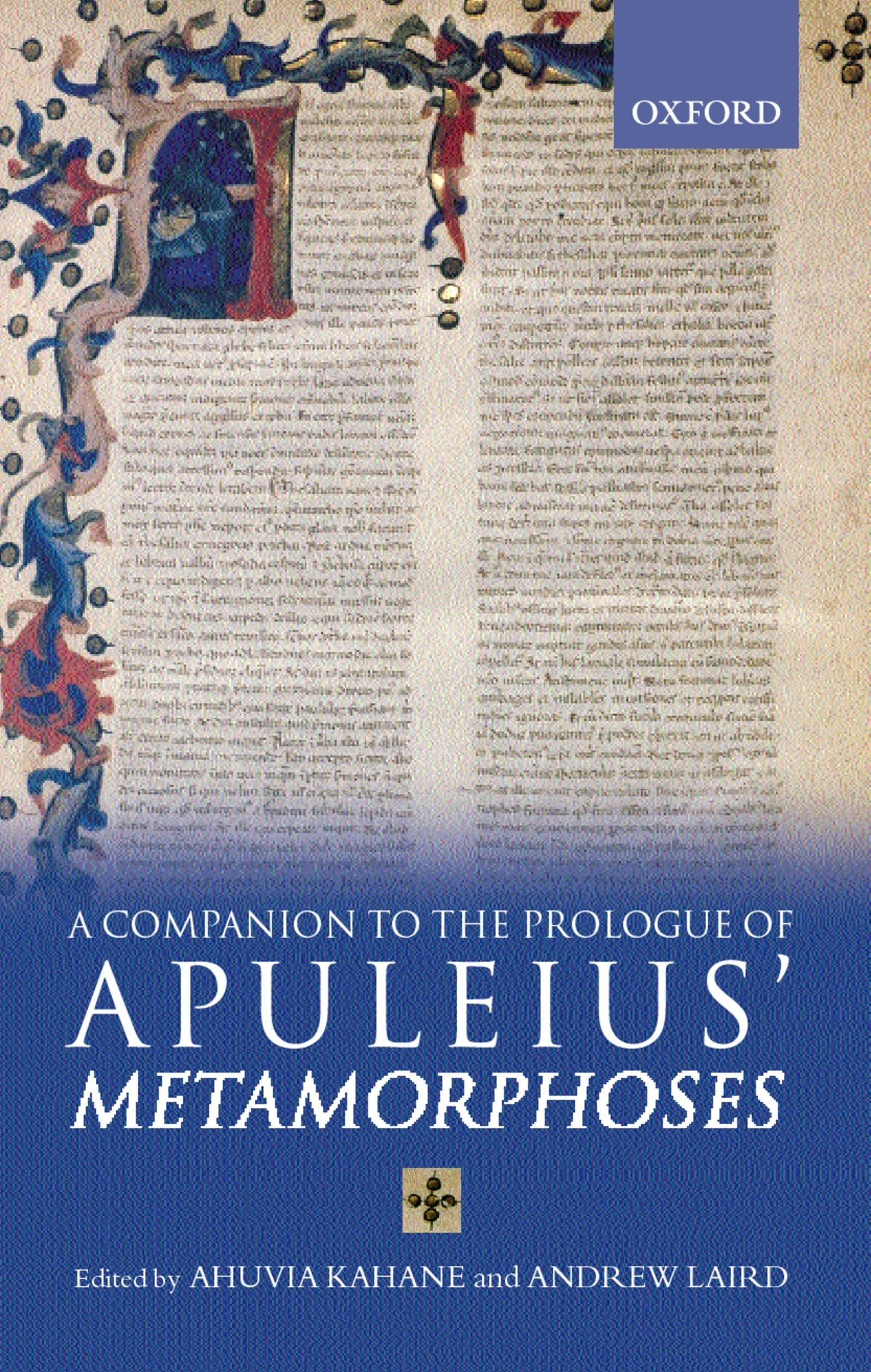 Buy A Companion to the Prologue of Apuleius' Metamorphoses by Ahuvia Kahane & Andrew Laird | Oxford University Press | Paperback | 1st Edition — BookShops.in