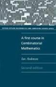 Buy A First Course in Combinatorial Mathematics by Ian Anderson | Oxford Applied Mathematics | 2nd Edition Hardcover | Clarendon Press | Science & Mathematics Book — BookShops.in