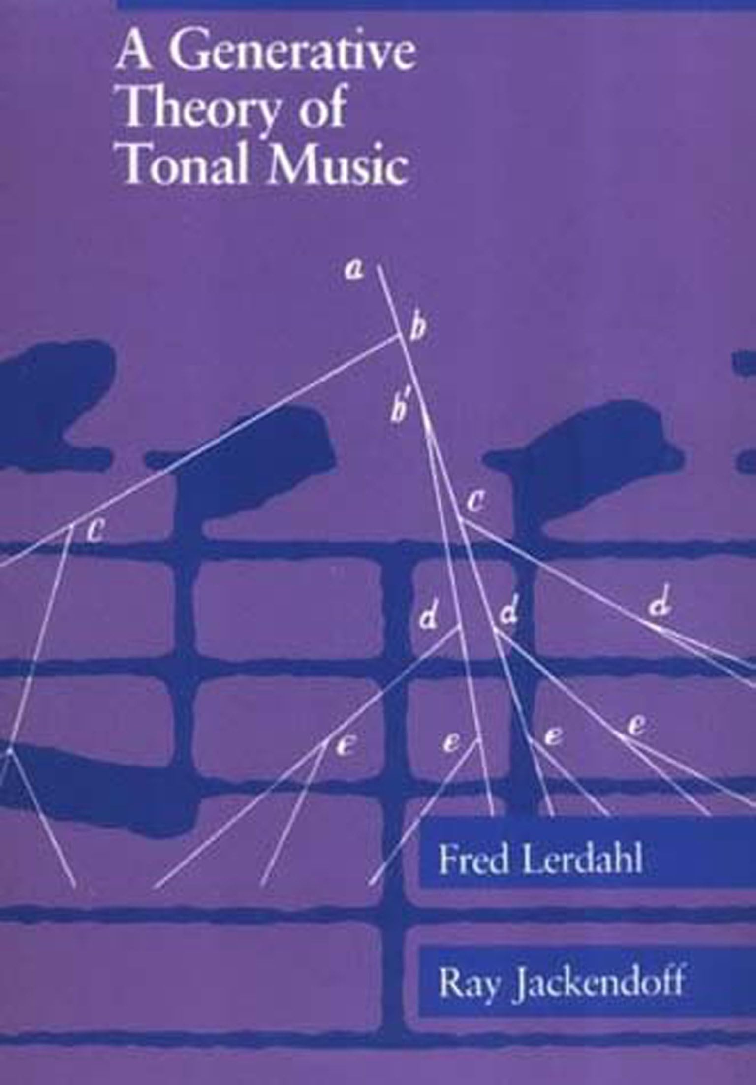 Buy A Generative Theory of Tonal Music by Fred Lerdahl and Ray S. Jackendoff | MIT Press | Hardcover | Music Theory Textbook — BookShops.in