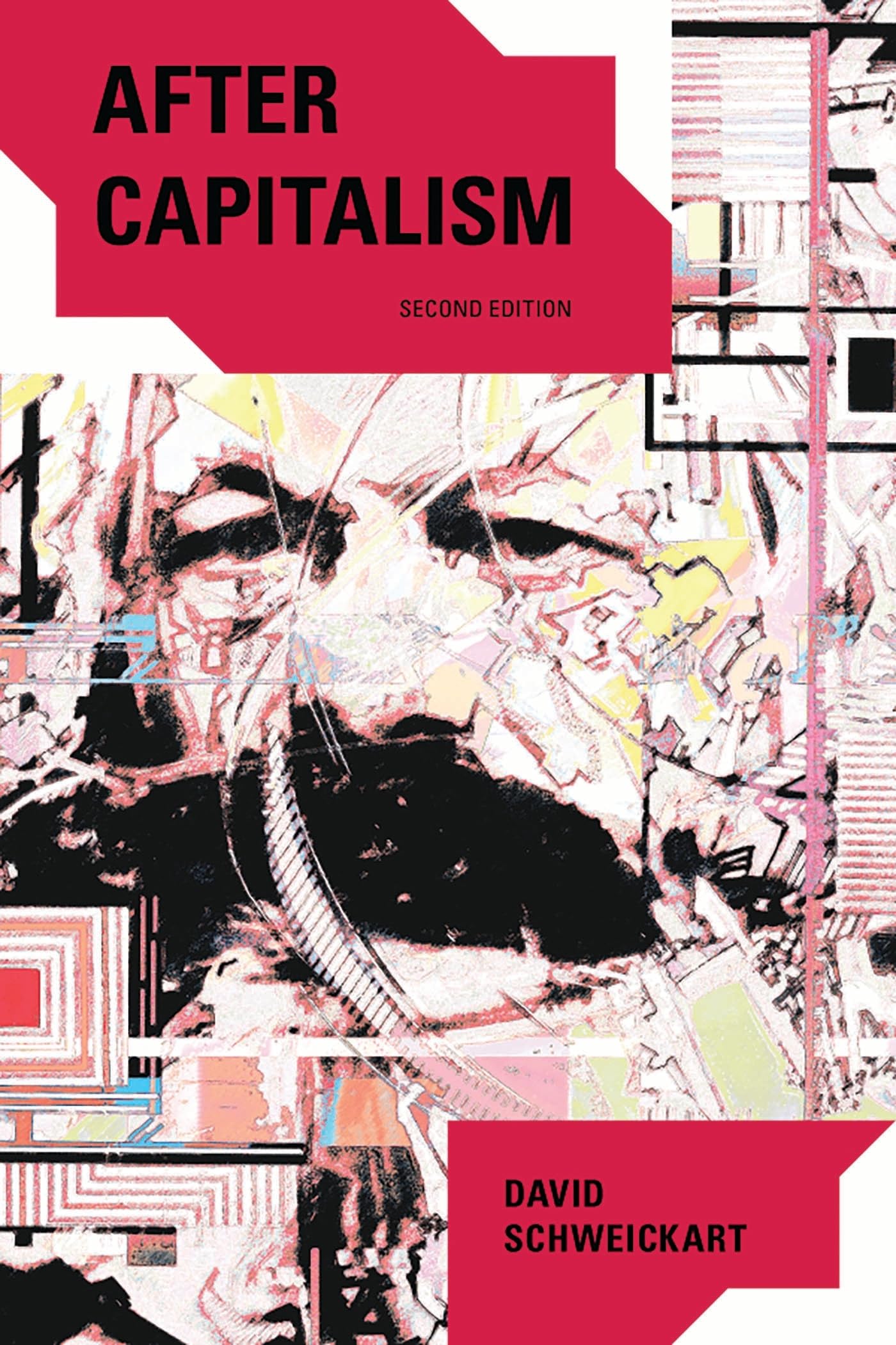 Buy After Capitalism (New Critical Theory) by David Schweickart | Rowman & Littlefield | Hardcover | 2nd Edition | Economics & Political Philosophy — BookShops.in