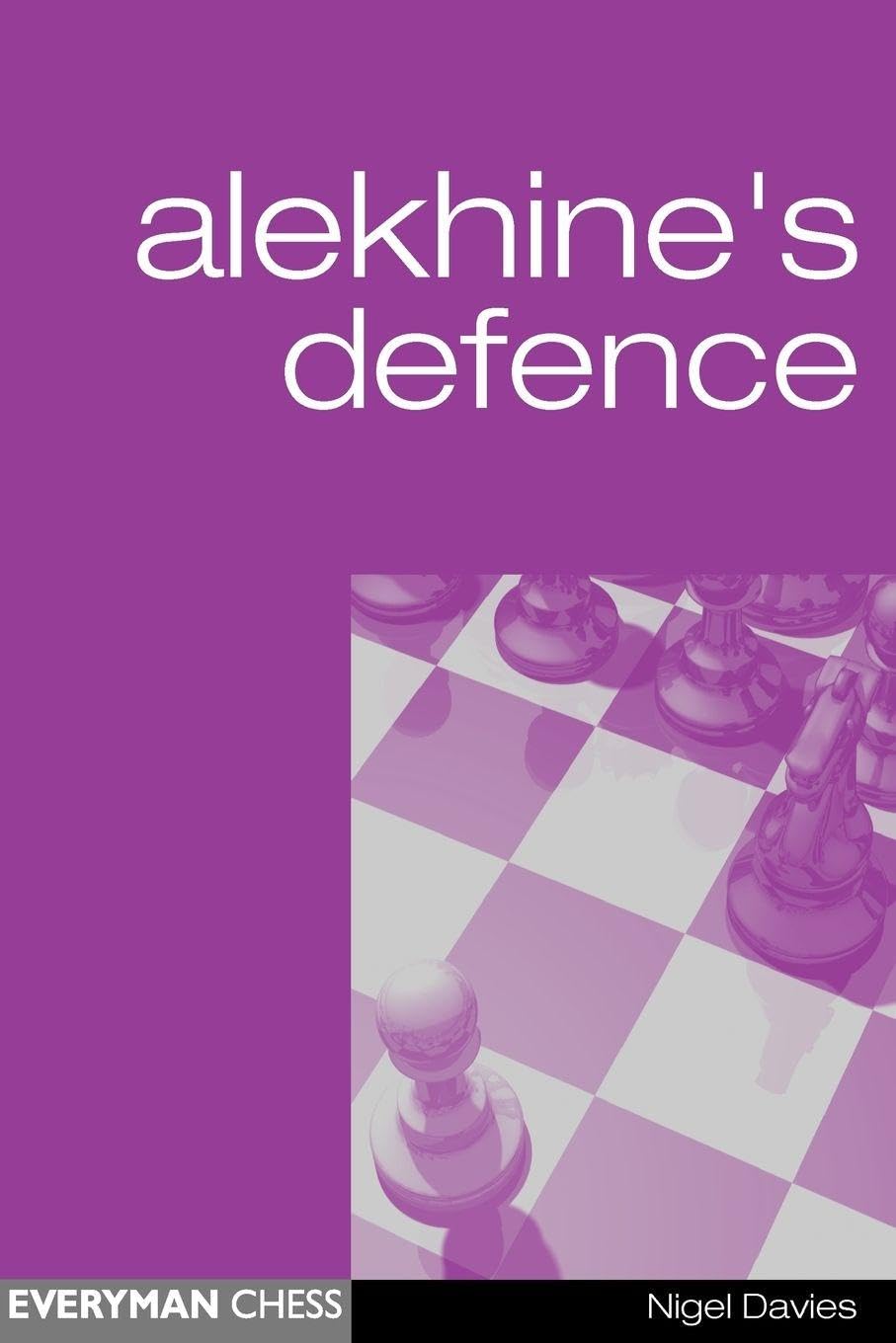 Buy Alekhine's Defence by Nigel Davies | Everyman Chess | Hardcover | Games & Puzzles Book — BookShops.in