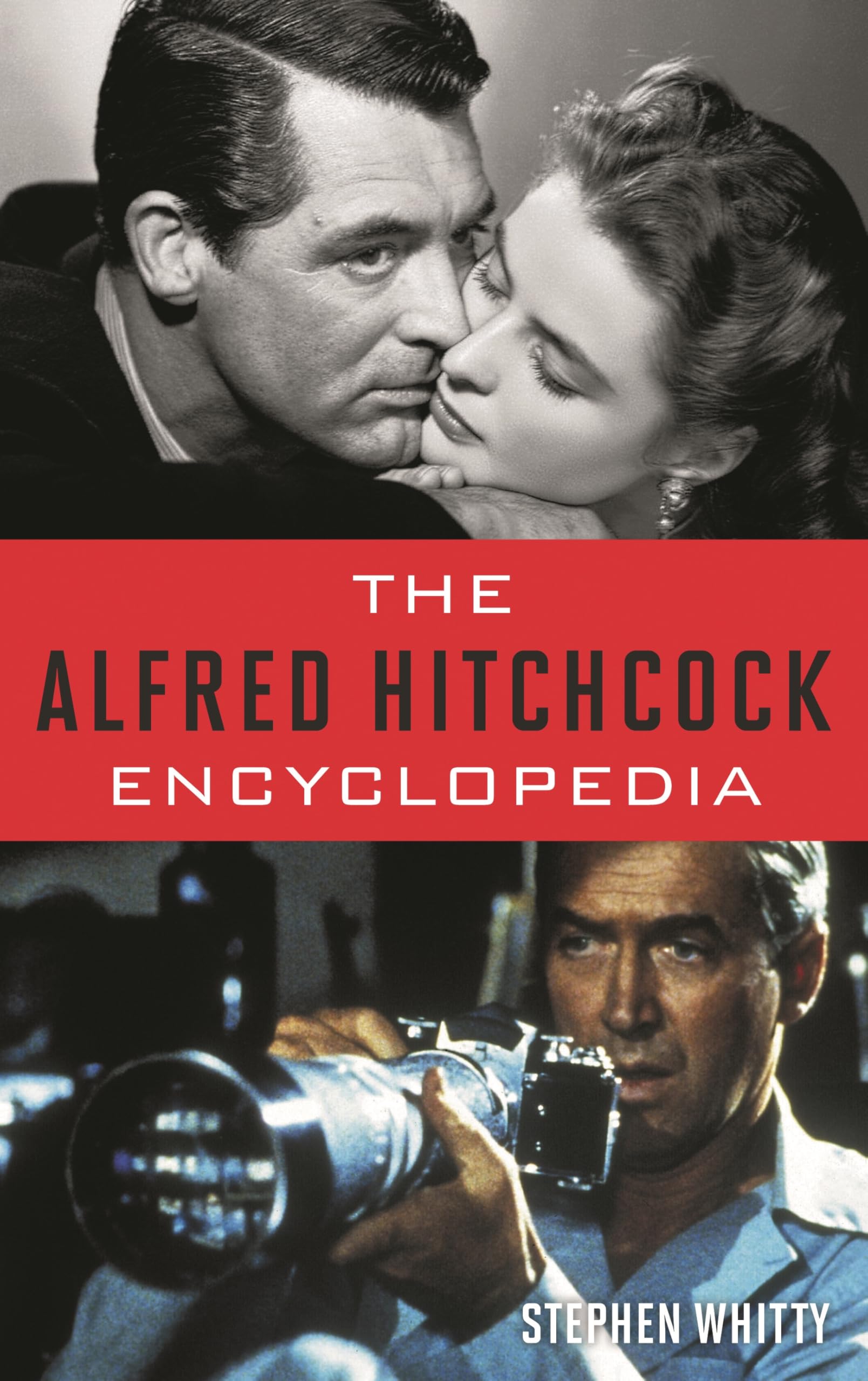 Alfred Hitchcock Encyclopedia by Stephen Whitty – Hardcover book cover