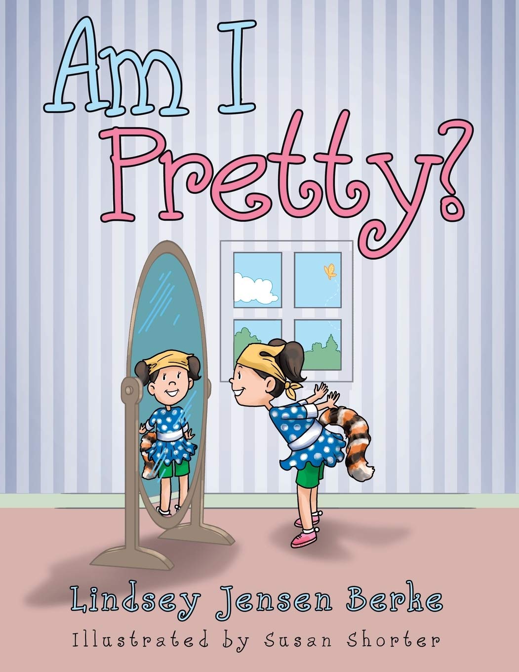 Buy Am I Pretty? by Lindsey Jensen Berke | Archway Publishing Hardcover | Teen & Young Adult Literature & Fiction Book for Kids — BookShops.in