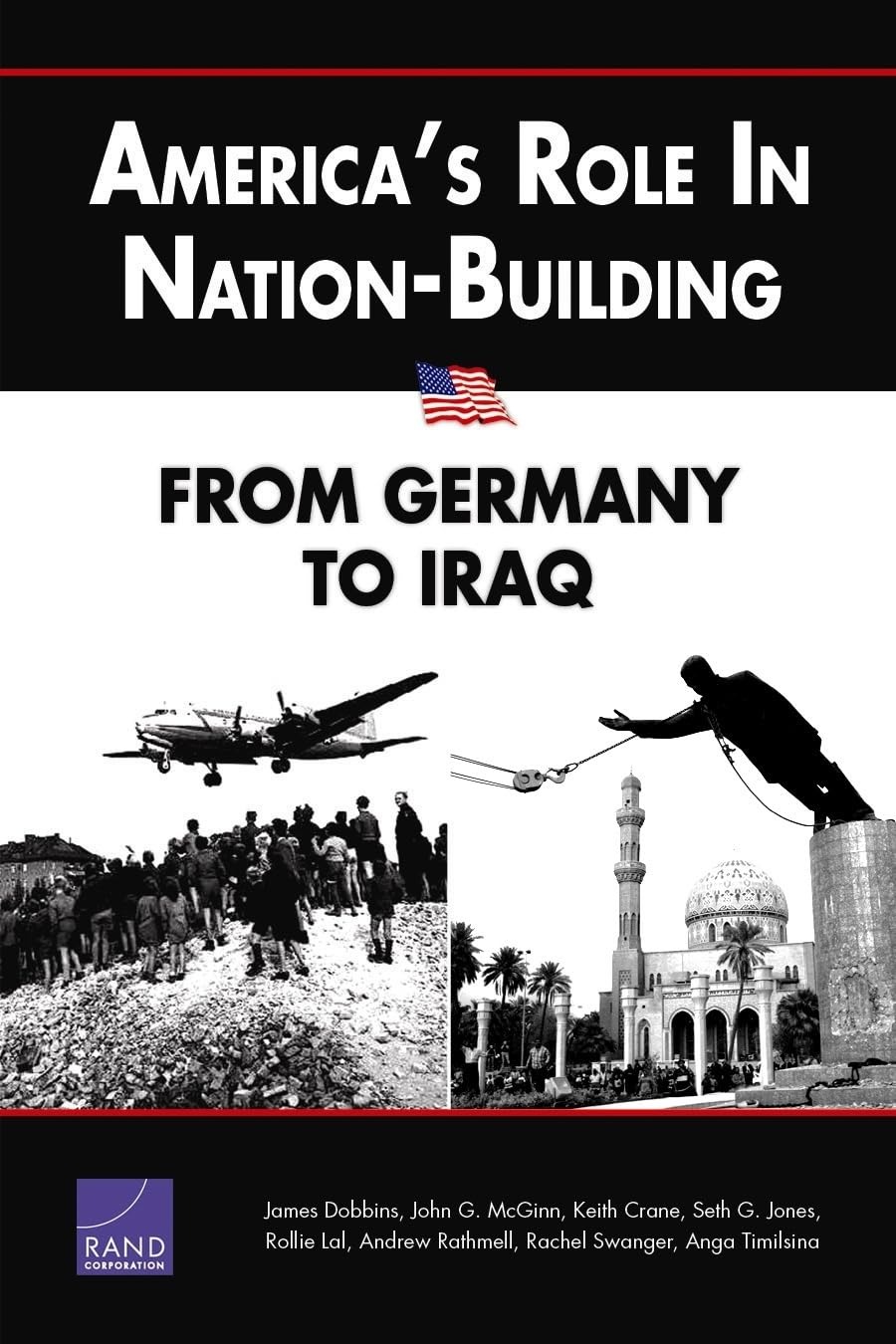 Buy America's Role in Nation-Building: From Germany to Iraq by James Dobbins | Rand Corp | English | Paperback | 266th Edition — BookShops.in