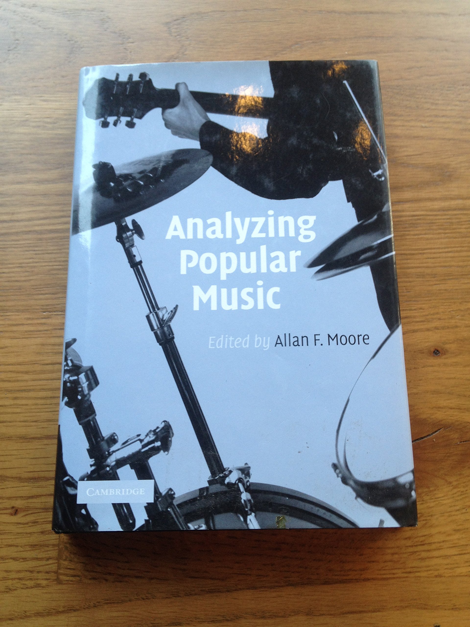 Buy Analyzing Popular Music by Allan F. Moore | Cambridge University Press | Hardcover | Illustrated Edition | Music Analysis Textbook — BookShops.in
