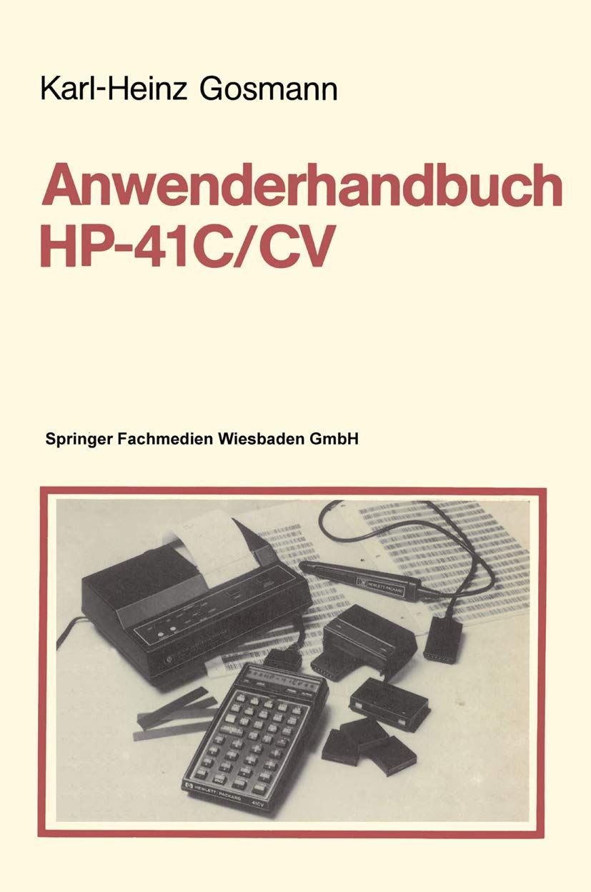 Buy Anwenderhandbuch HP-41 C/CV by Karl-Heinz Gosmann | Vieweg + Teubner | 1983 German Hardcover | Computer Science Operating Systems Textbook — BookShops.in