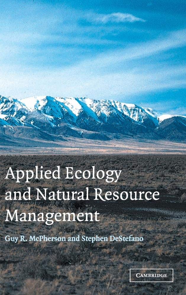 Buy Applied Ecology and Natural Resource Management by McPherson & DeStefano | Cambridge University Press | Hardcover | English | Higher Education Ecology Textbook — BookShops.in