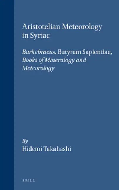 Buy Aristotelian Meteorology in Syriac (English, Hidemi Takahashi) — BookShops.in