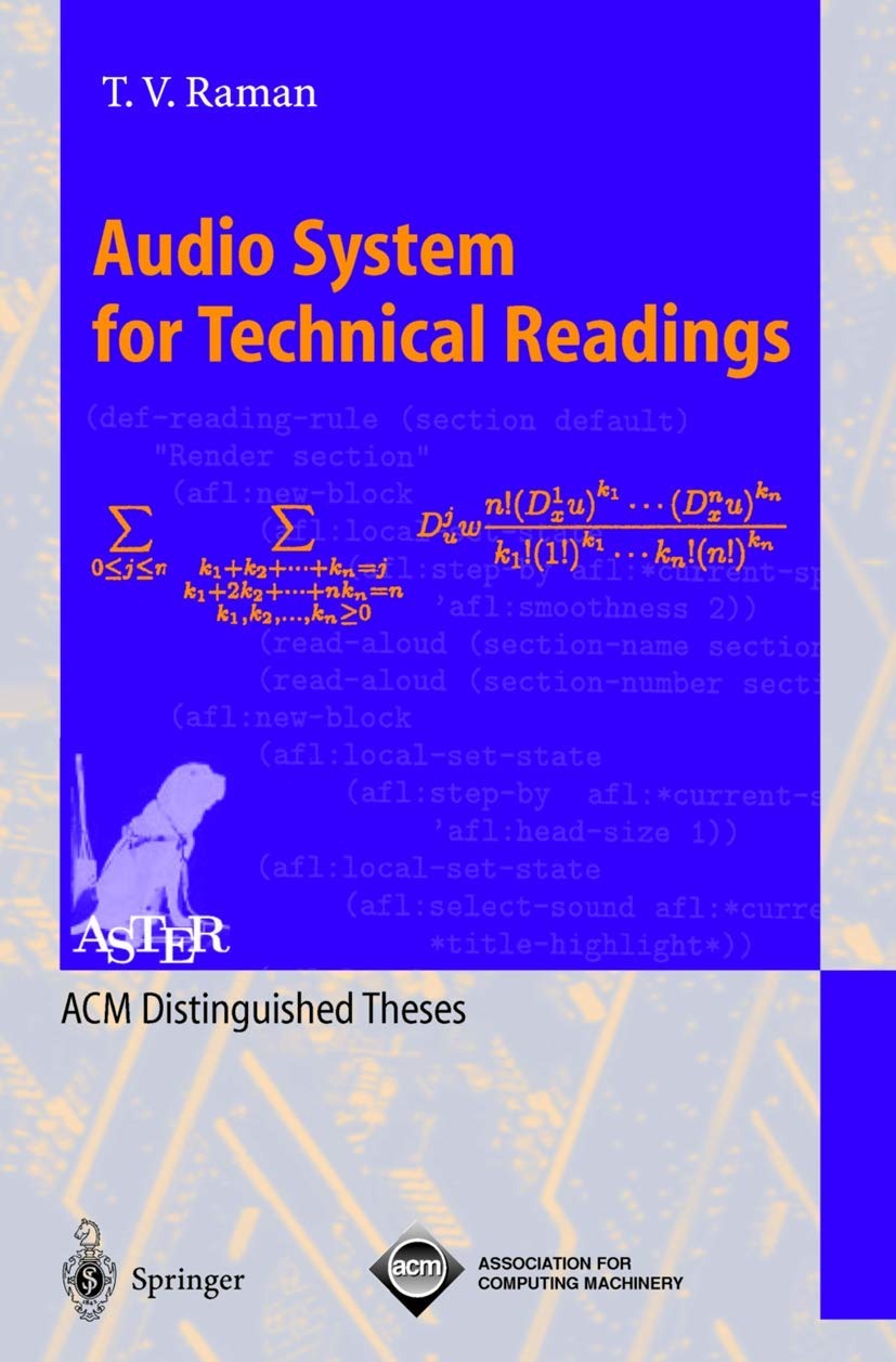 Buy Audio System for Technical Readings (Lecture Notes in Computer Science) by T. V. Raman | Springer-Verlag | 1998 Edition | English Paperback | ISBN 9783540655152 — BookShops.in