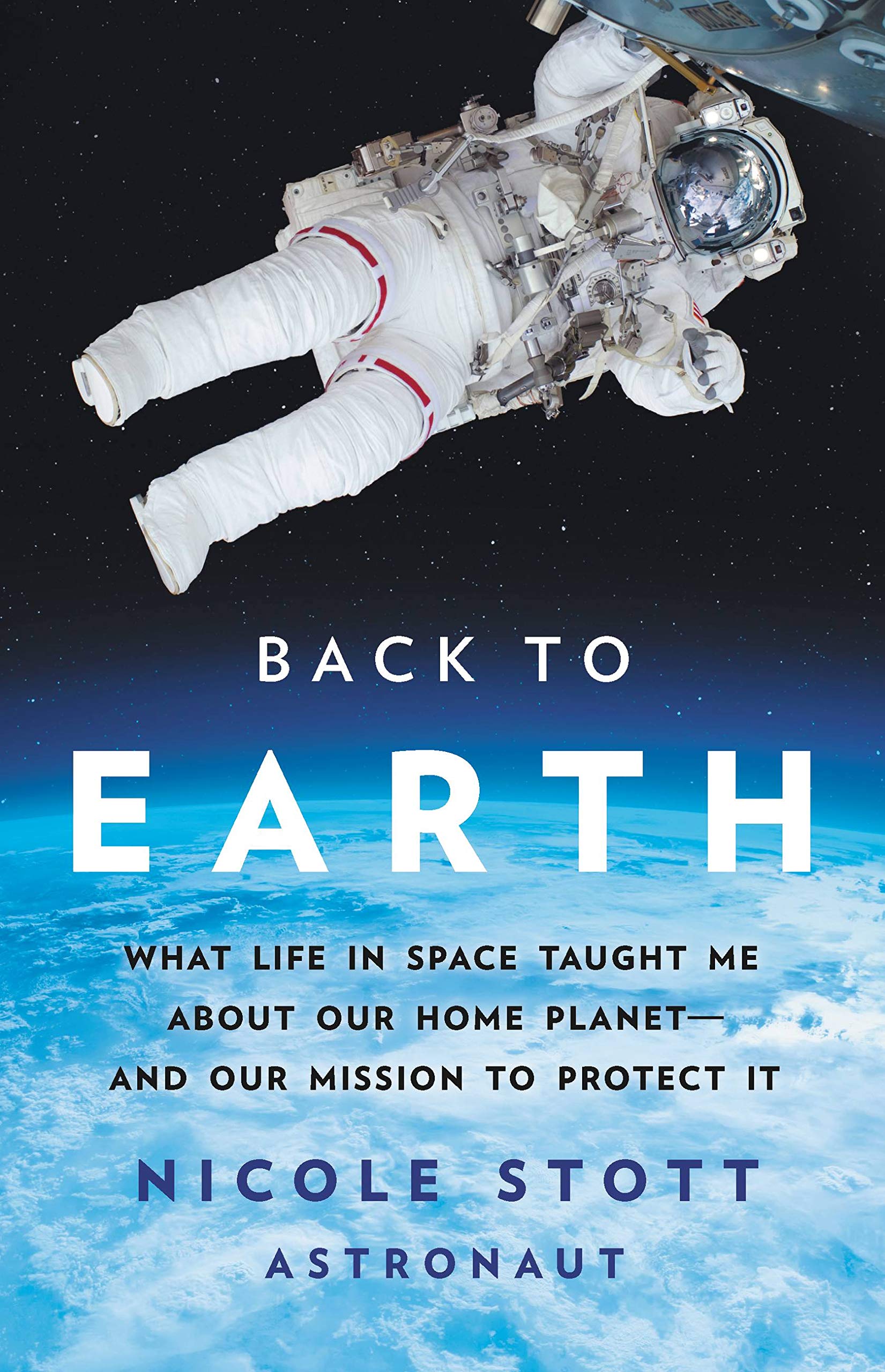 Buy Back to Earth by NASA Astronaut Nicole Stott — BookShops.in