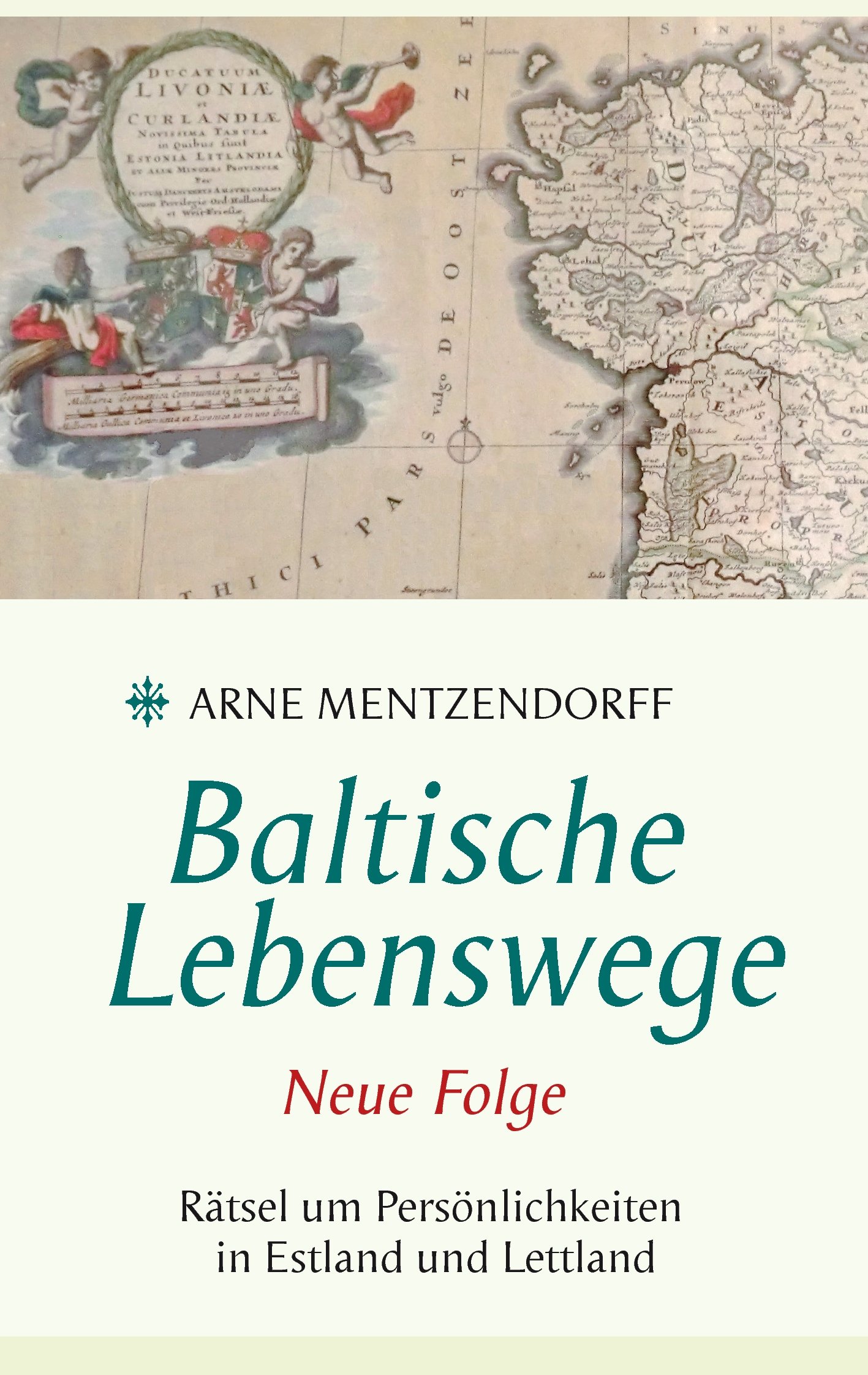 Buy Baltische Lebenswege Neue Folge by Arne Mentzendorff: German Hardcover Book on Baltic History & Culture | Books on Demand — BookShops.in