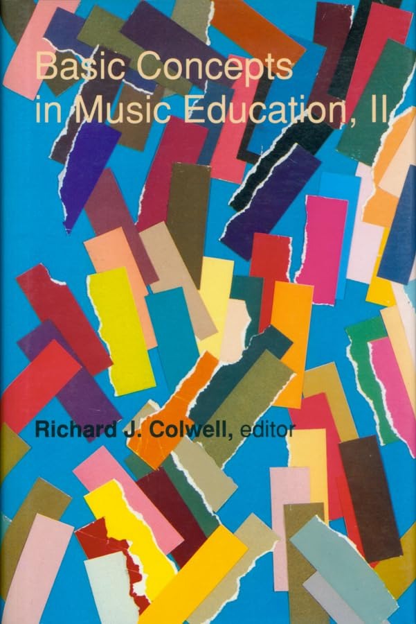 Buy Basic Concepts in Music Education II by Richard J. Cowell | Univ Pr of Colorado | English | Paperback | Subsequent Edition — BookShops.in