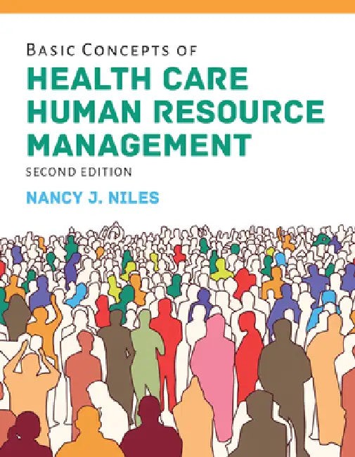 Buy Basic Concepts of Health Care Human Resource Management by Nancy J. Niles, Jones & Bartlett Learning, English Hardcover, 2nd Edition, Business & Economics — BookShops.in