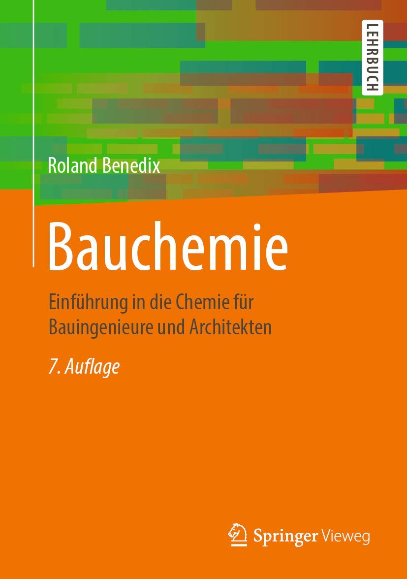 Buy Bauchemie: Einführung in die Chemie für Bauingenieure und Architekten – 7. Auflage | Bookshops.in — BookShops.in