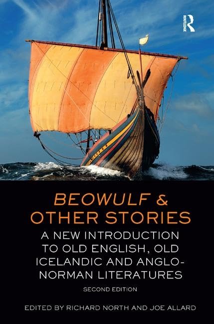 Buy Beowulf and Other Stories: A New Introduction to Old English, Old Icelandic and Anglo-Norman Literatures | Joe Allard, Richard North | Routledge | Hardcover | 2nd Edition | Higher Education Textbooks — BookShops.in