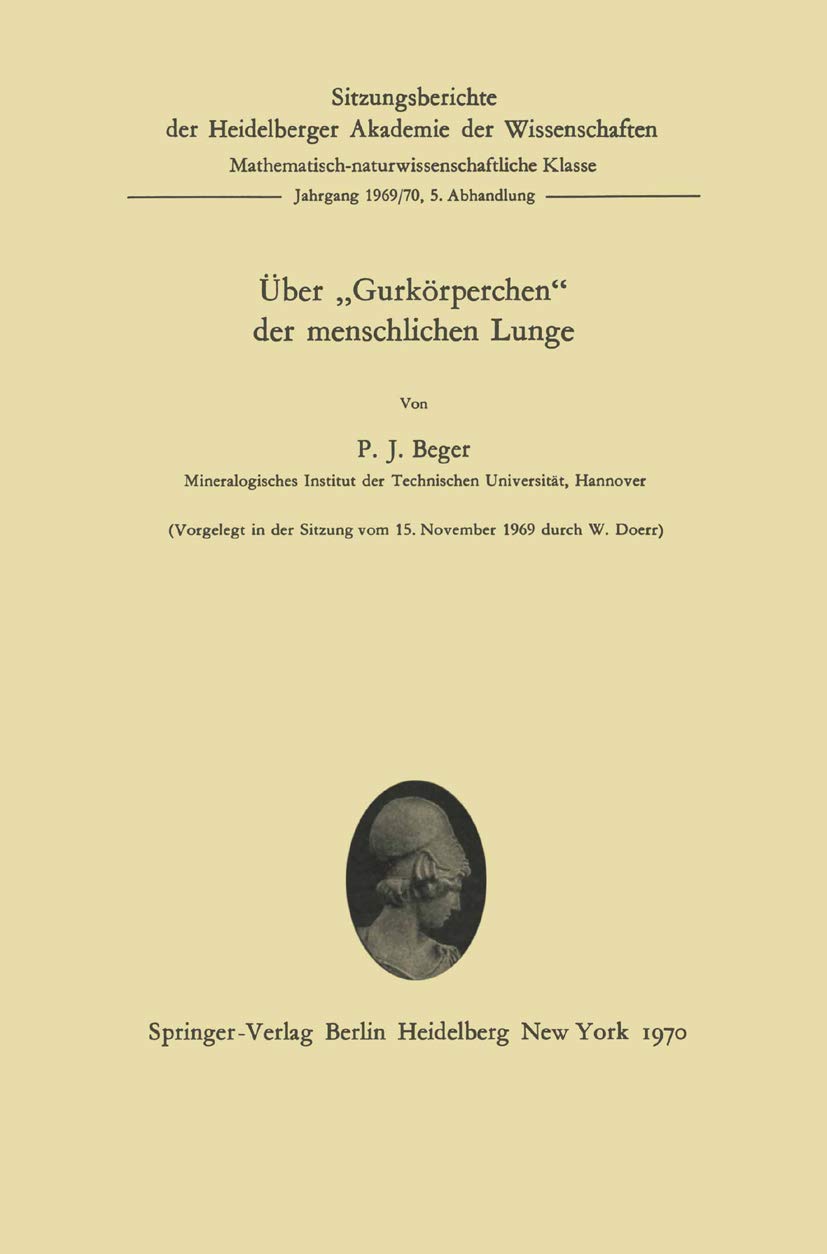 Buy Über Gurkörperchen der menschlichen Lunge: 1969/70 / 5 by Paul J. Beger (Springer, German Hardcover, 1970) - Biology & Life Sciences Textbook — BookShops.in