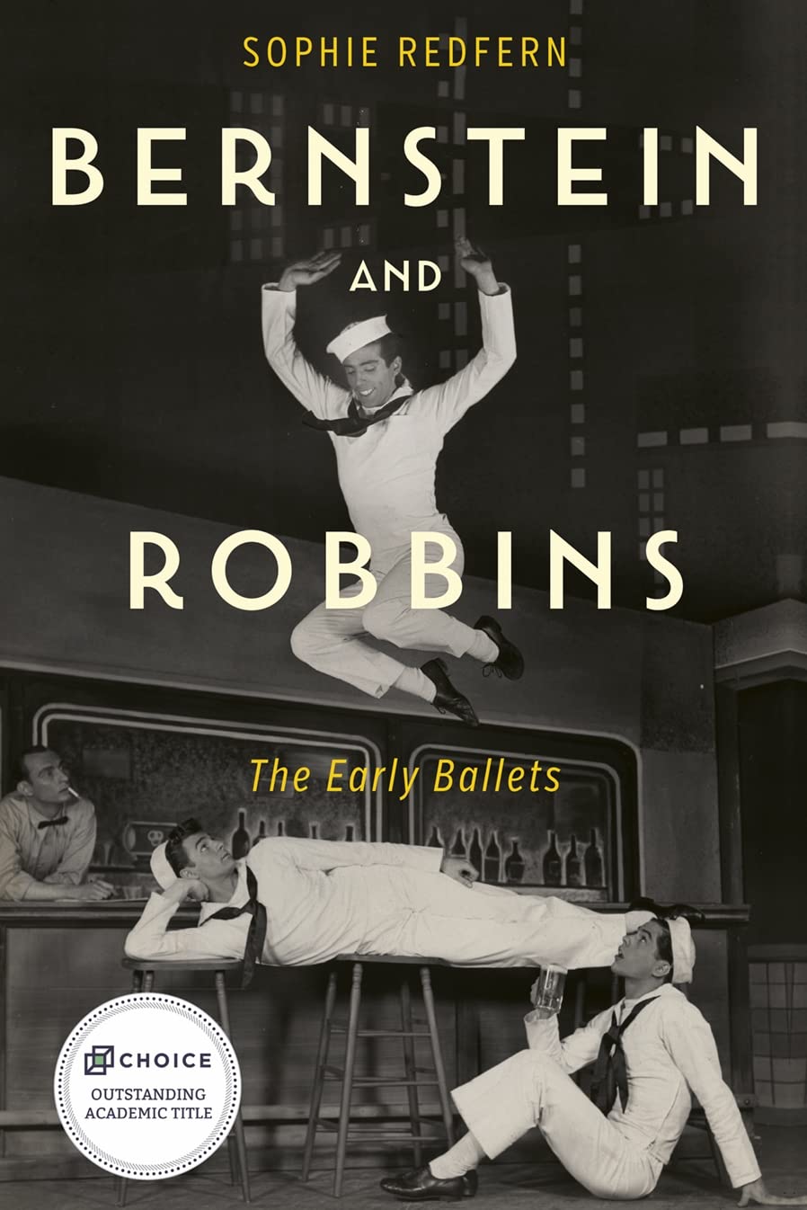 Buy Bernstein and Robbins: The Early Ballets 173 Eastman Studies in Music by Sophie Redfern - University of Rochester Press Hardcover - Music & Performing Arts Textbook — BookShops.in