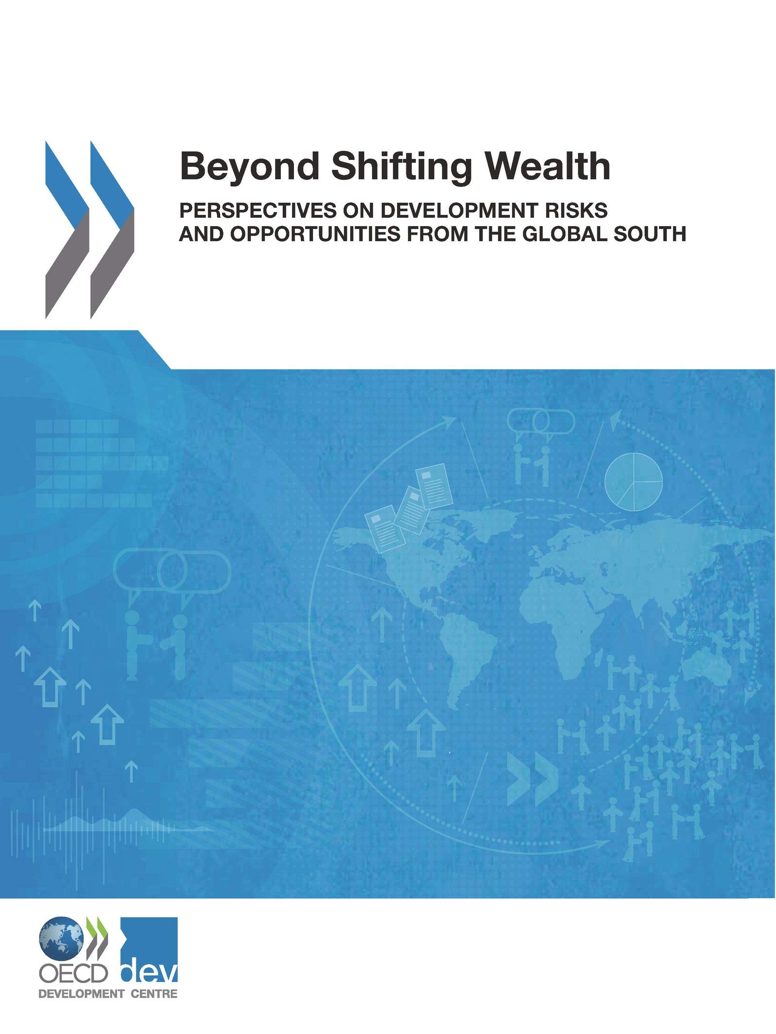 Buy Beyond Shifting Wealth: Perspectives on Development Risks and Opportunities from the Global South by OECD (Hardcover, English) | Business & Economics Book — BookShops.in