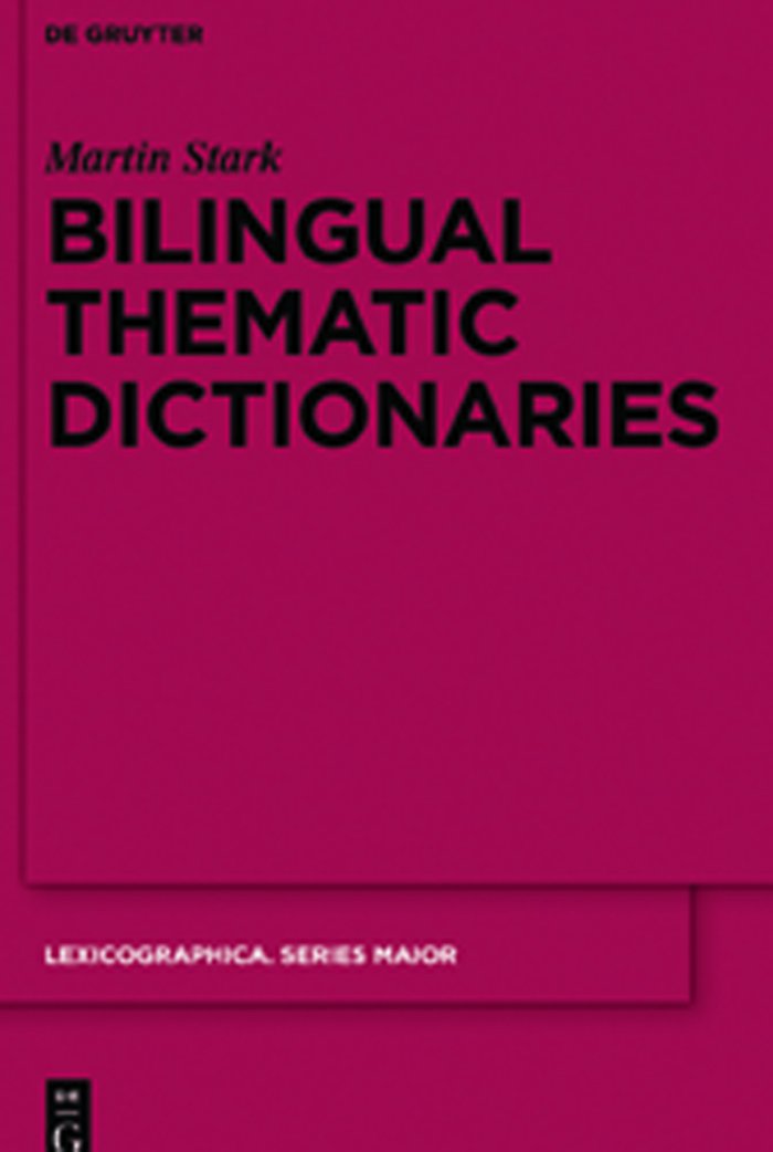 Buy Bilingual Thematic Dictionaries: 140 (Lexicographica. Series Maior) by Martin Stark - De Gruyter Reference Book in English, Paperback — BookShops.in